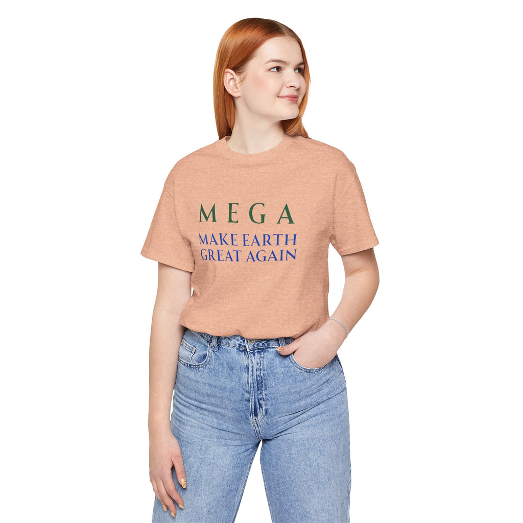 MEGA Make Earth Great Again-Unisex Jersey Short Sleeve Tee