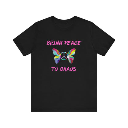 Bring Peace to Chaos (Pink Version)-Unisex Jersey Short Sleeve Tee