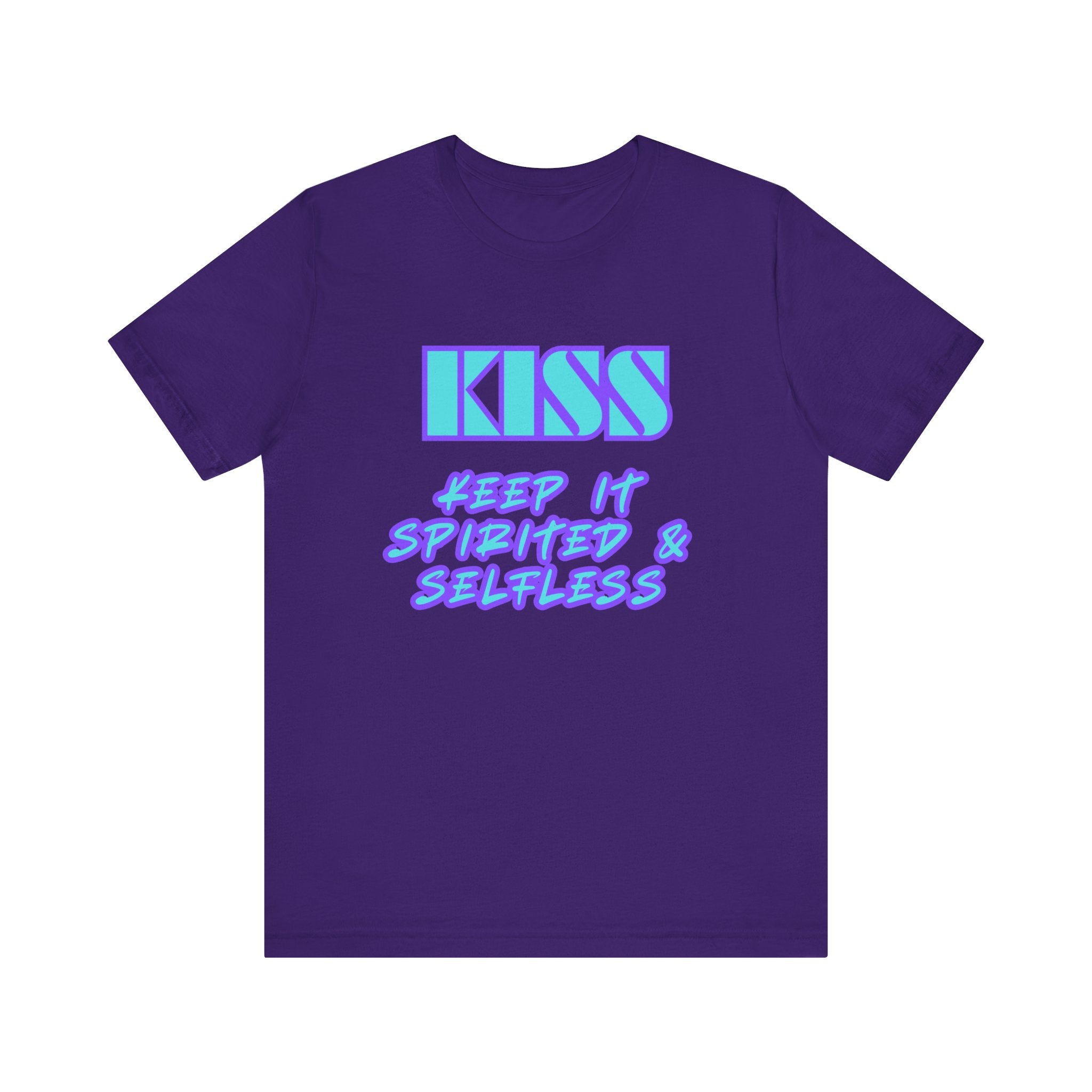 KISS Keep It Spirited & Selfless-Unisex Jersey Short Sleeve Tee