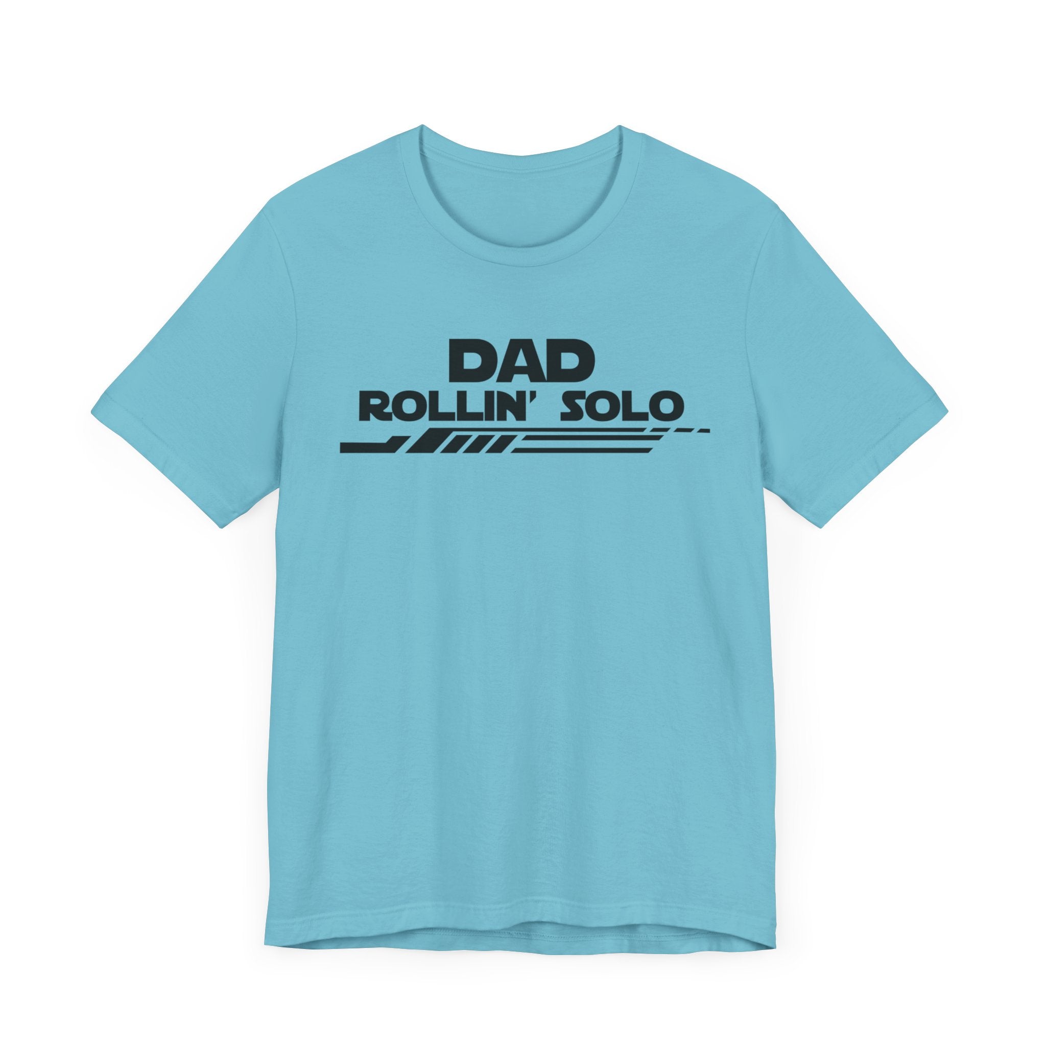 Dad Rollin' Solo-Unisex Jersey Short Sleeve Tee