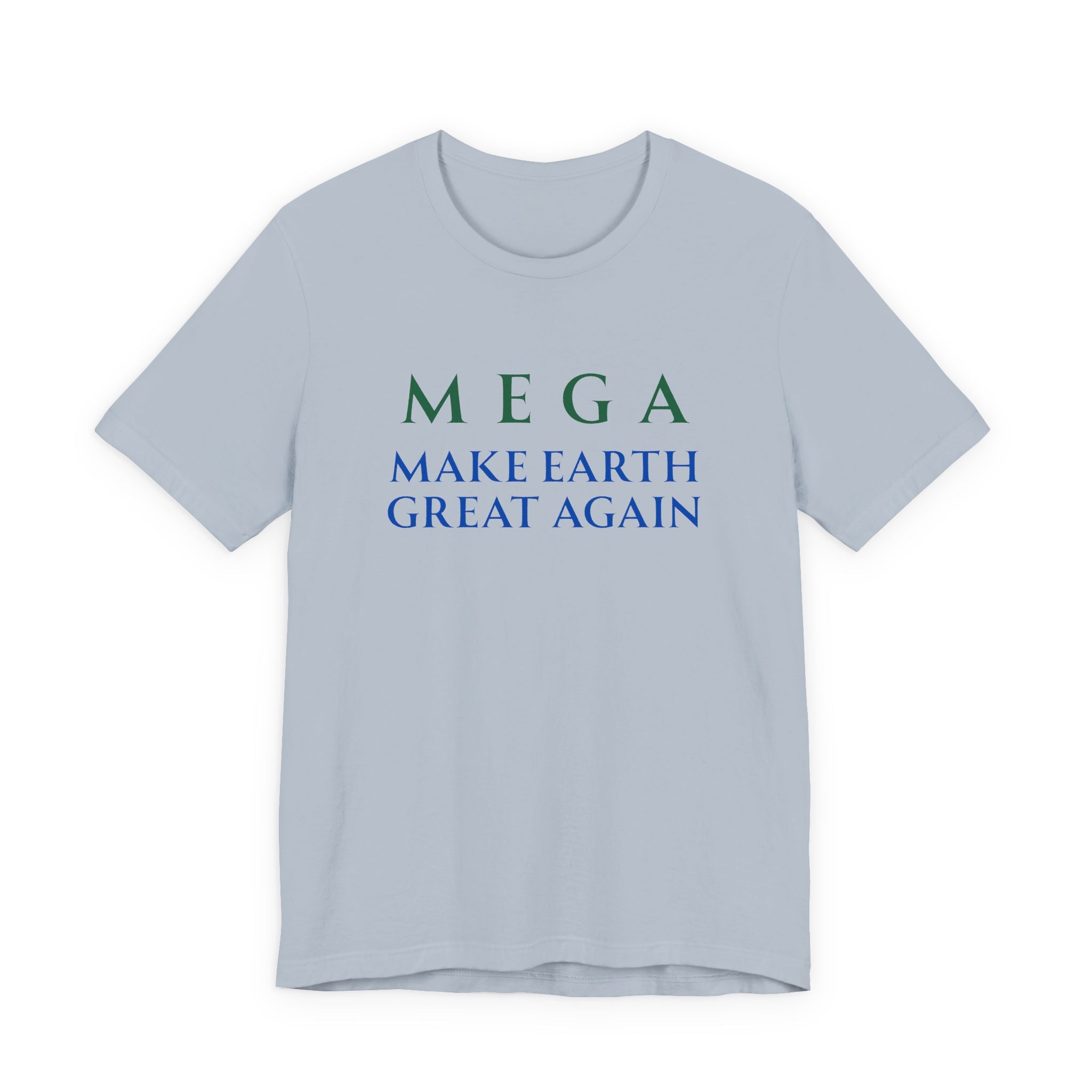 MEGA Make Earth Great Again-Unisex Jersey Short Sleeve Tee