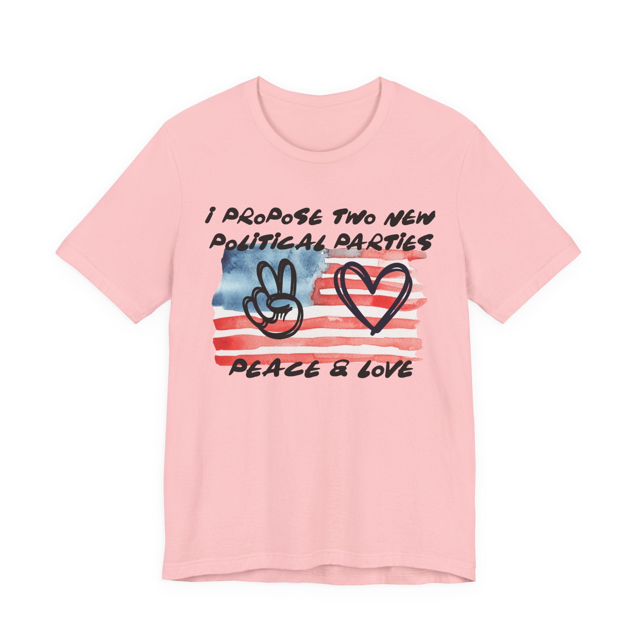 I Propose Two New Political Parties Design#2-Unisex Jersey Short Sleeve Tee