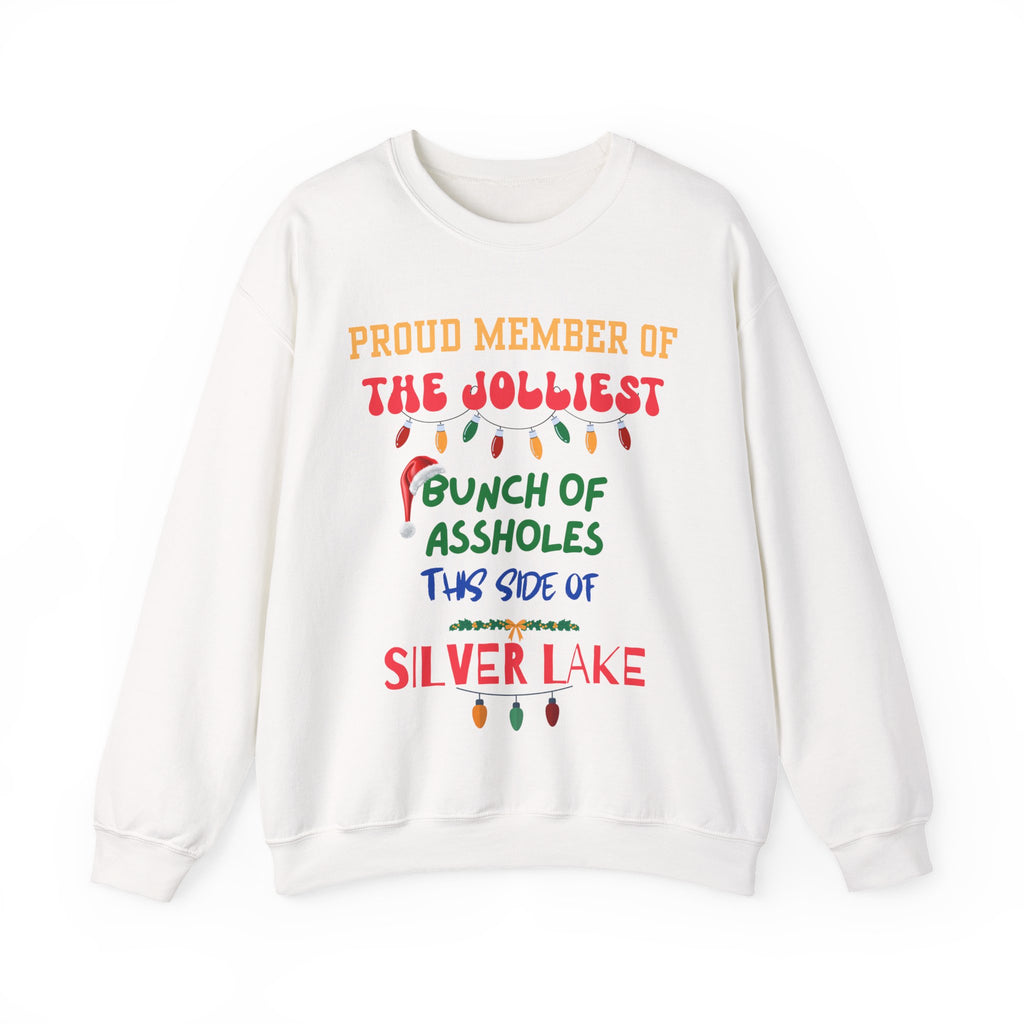 Proud Member Jolliest Bunch of A-holes (Silver Lake)-Unisex Crewneck Sweatshirt