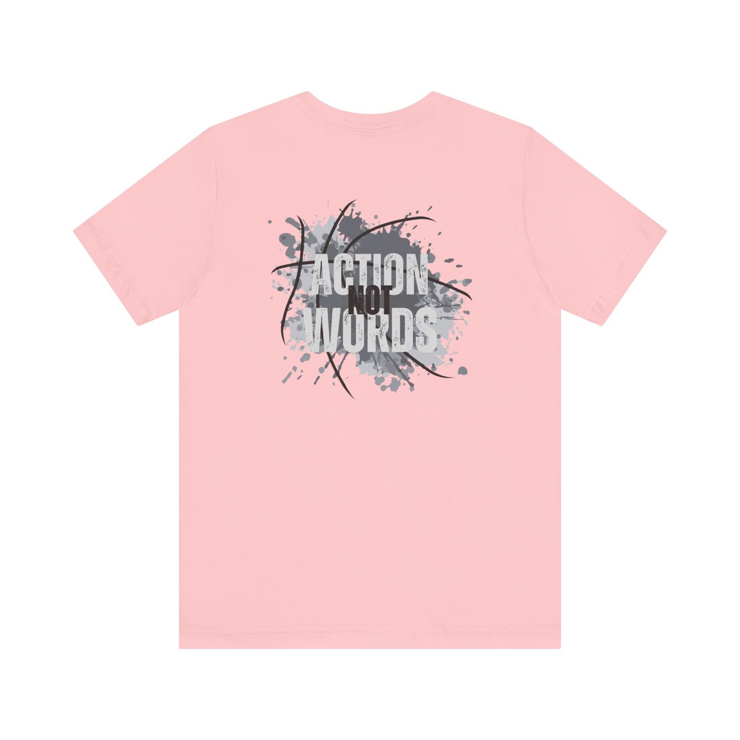 Action Not Words-Unisex Jersey Short Sleeve Tee