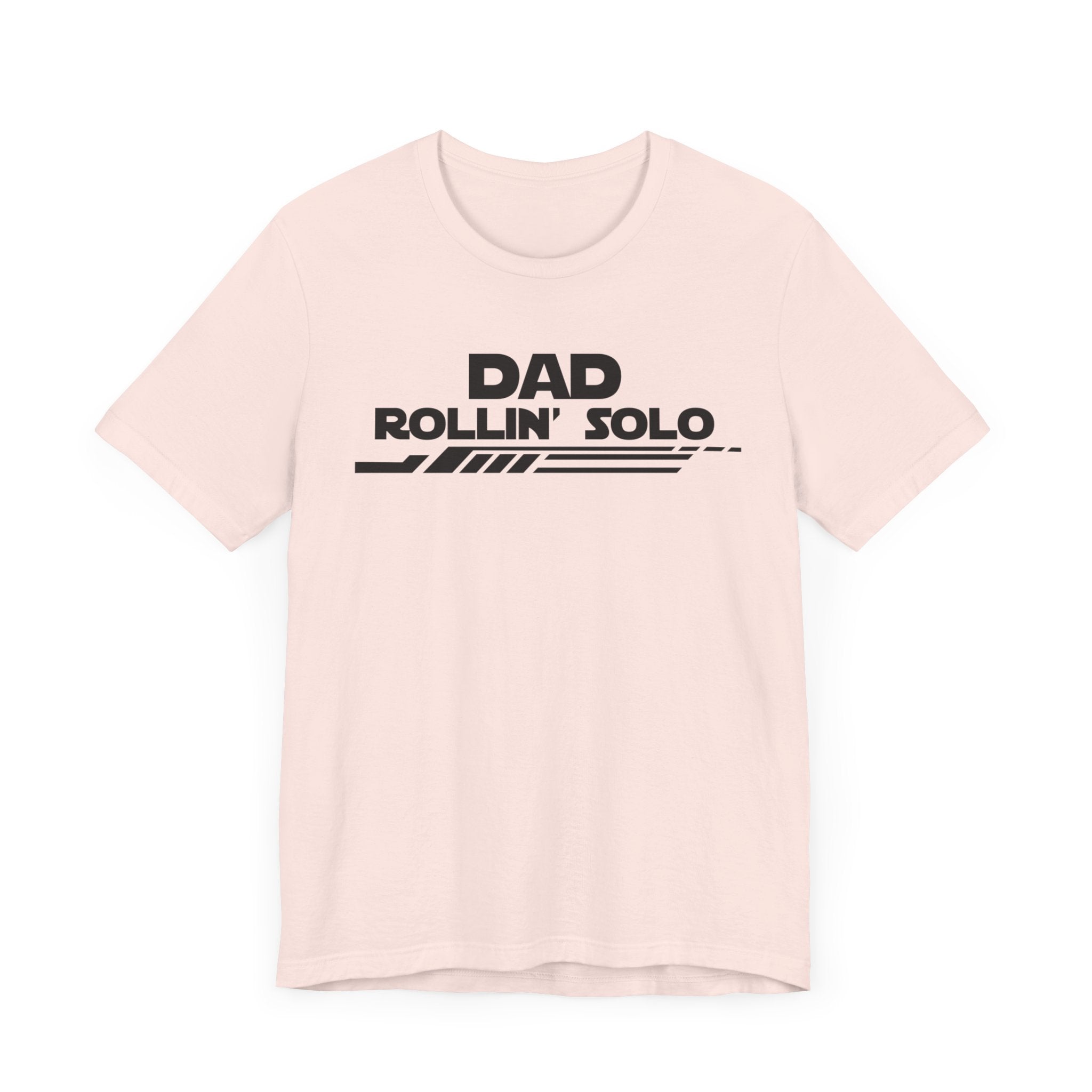 Dad Rollin' Solo-Unisex Jersey Short Sleeve Tee