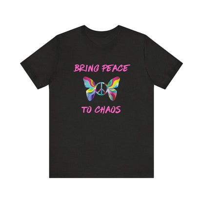 Bring Peace to Chaos (Pink Version)-Unisex Jersey Short Sleeve Tee