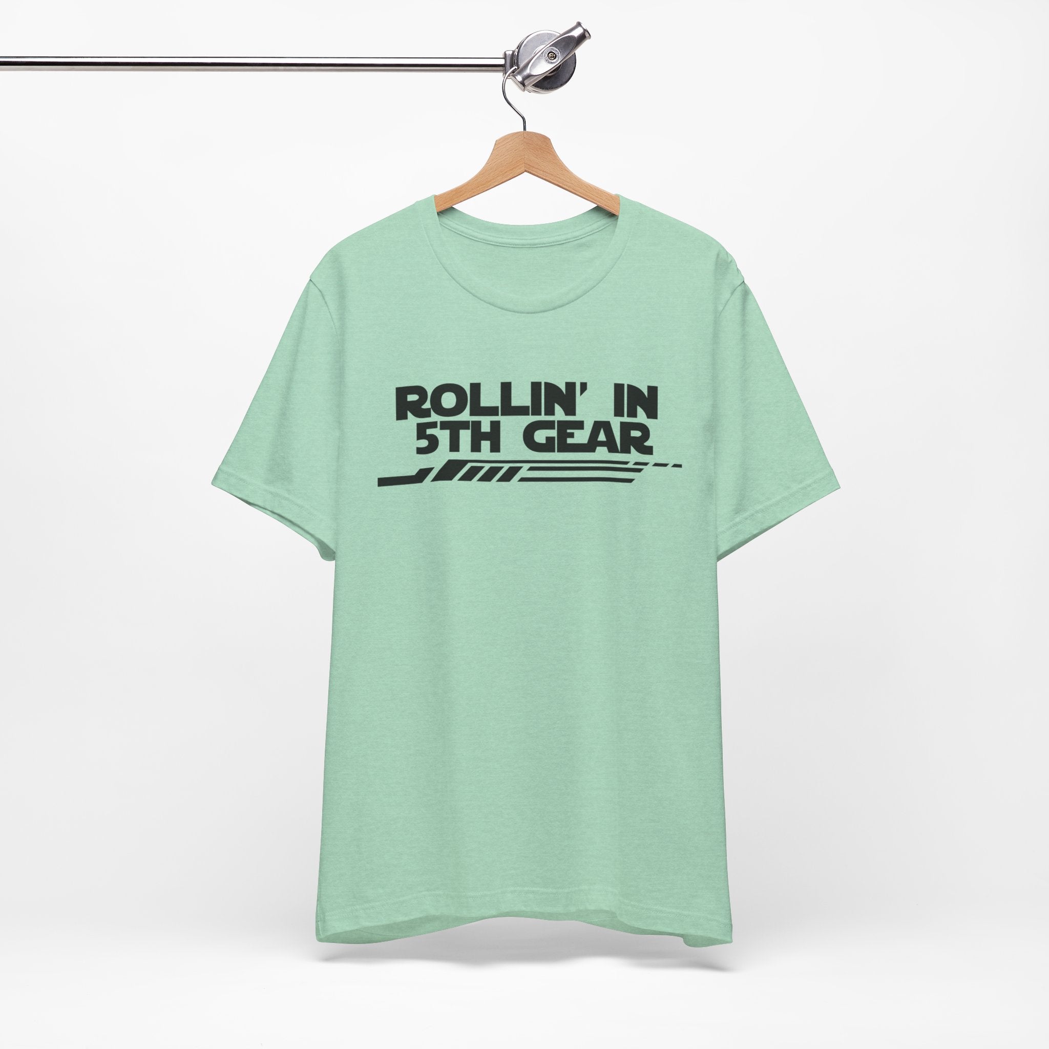 Rollin' In 5th Gear-Unisex Jersey Short Sleeve Tee