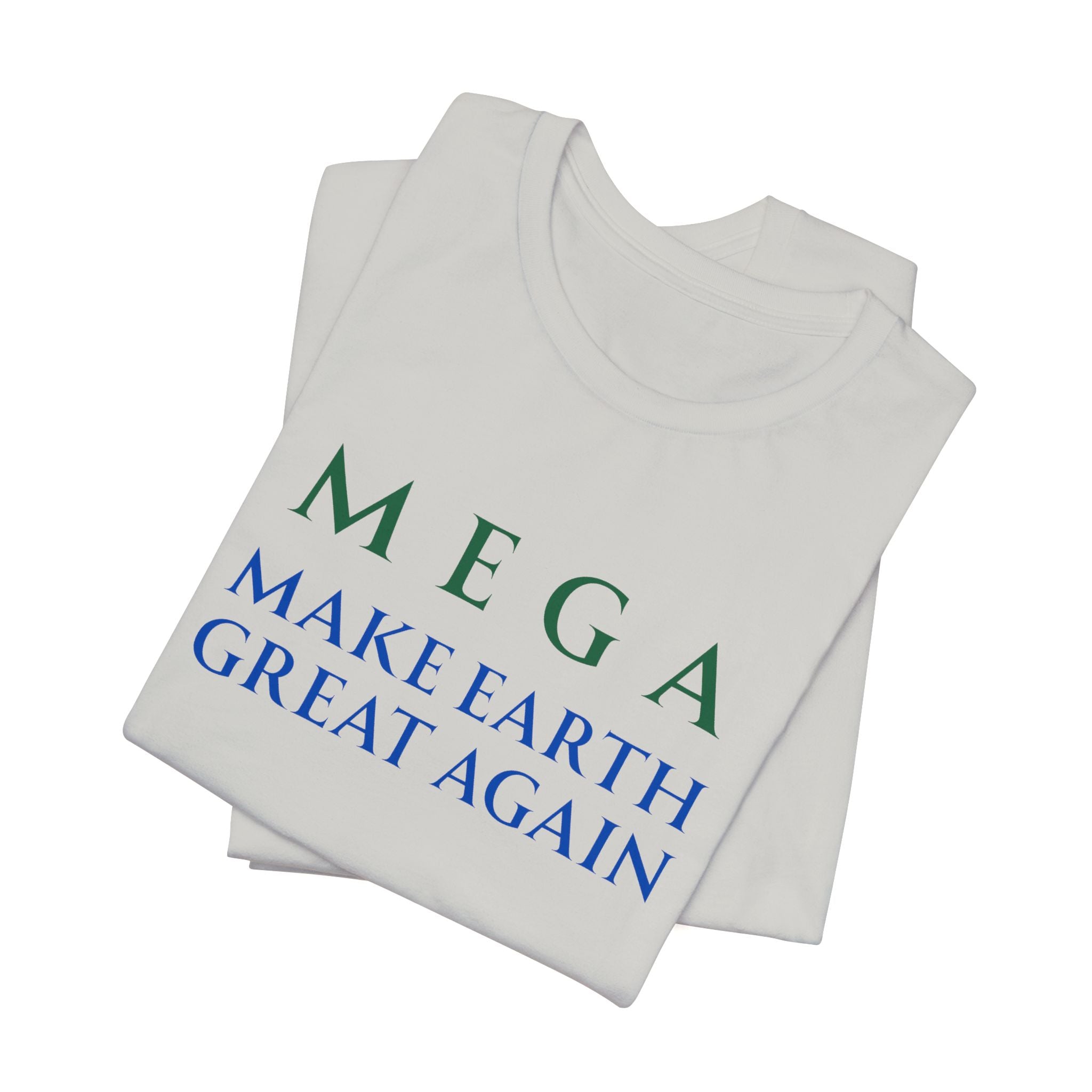 MEGA Make Earth Great Again-Unisex Jersey Short Sleeve Tee