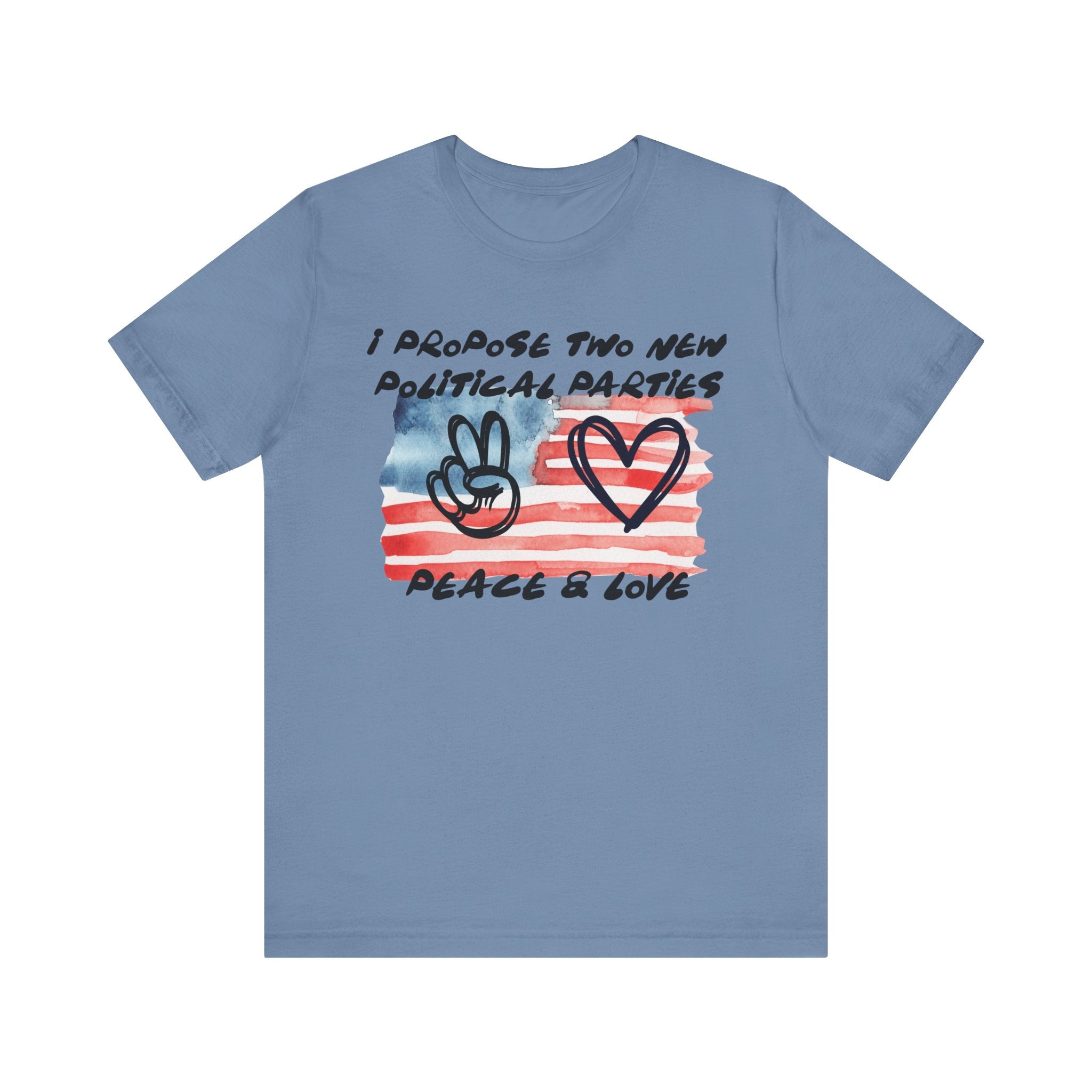I Propose Two New Political Parties Design#2-Unisex Jersey Short Sleeve Tee