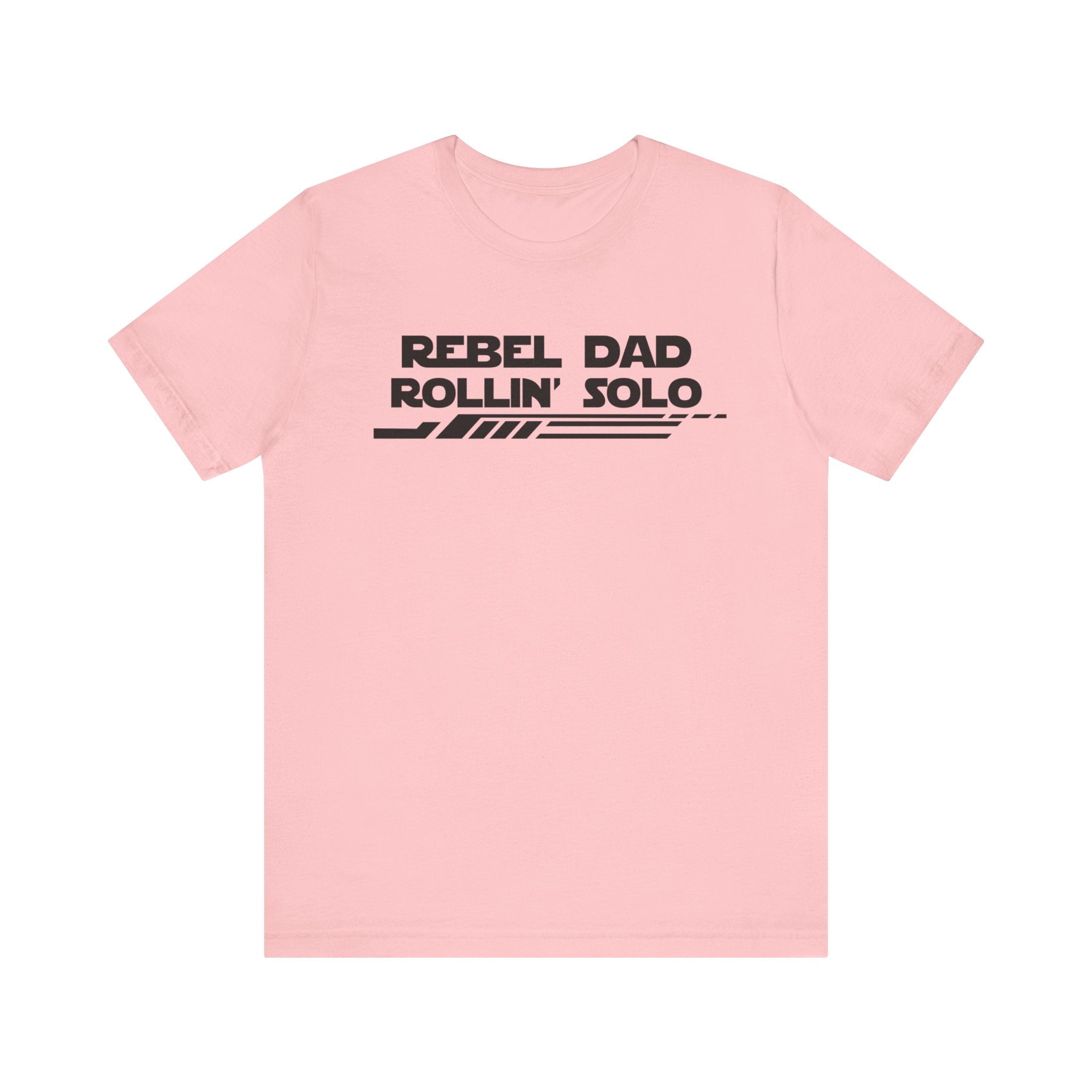 Rebel Dad Rollin' Solo-Unisex Jersey Short Sleeve Tee