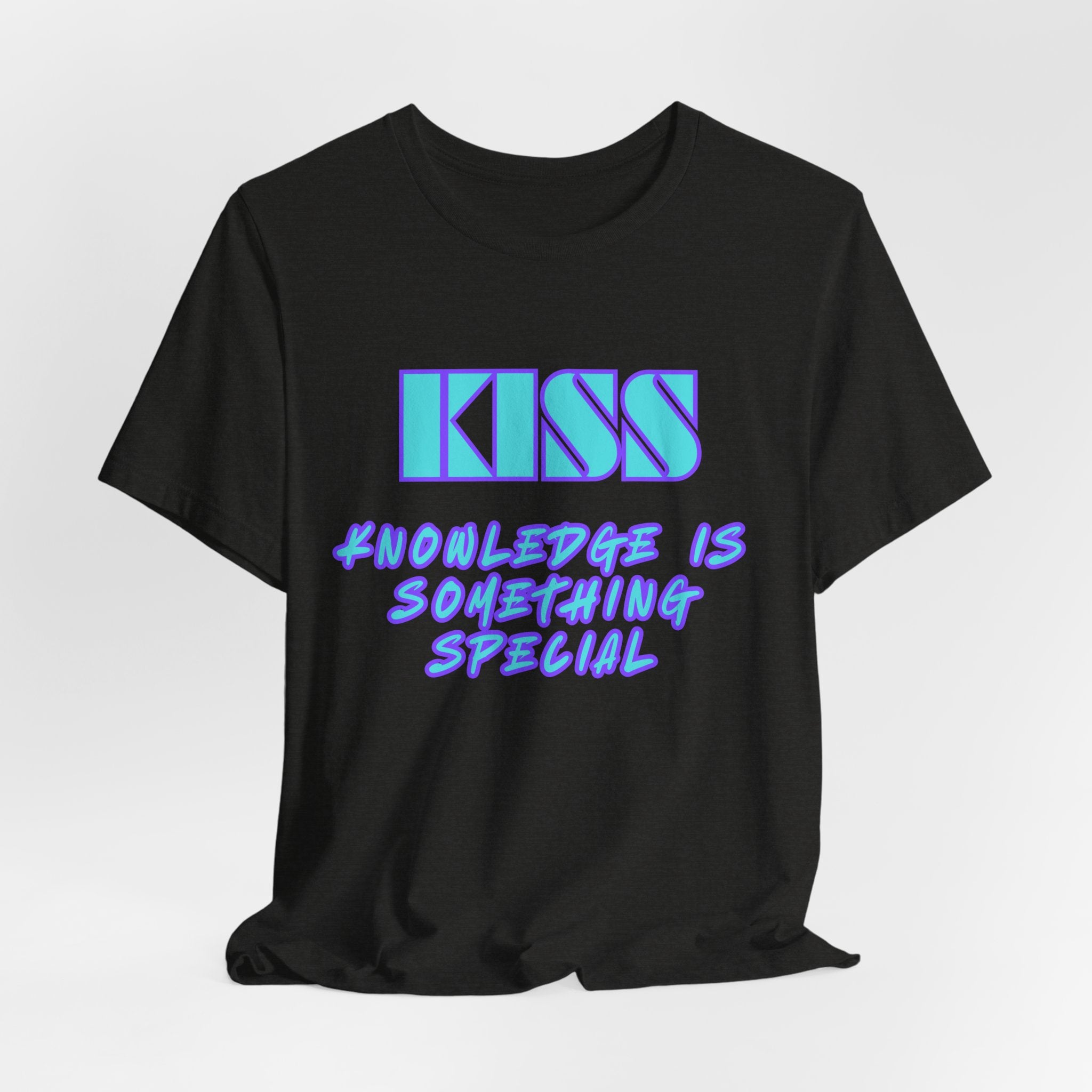 KISS-Knowledge is Something Special-Unisex Jersey Short Sleeve Tee