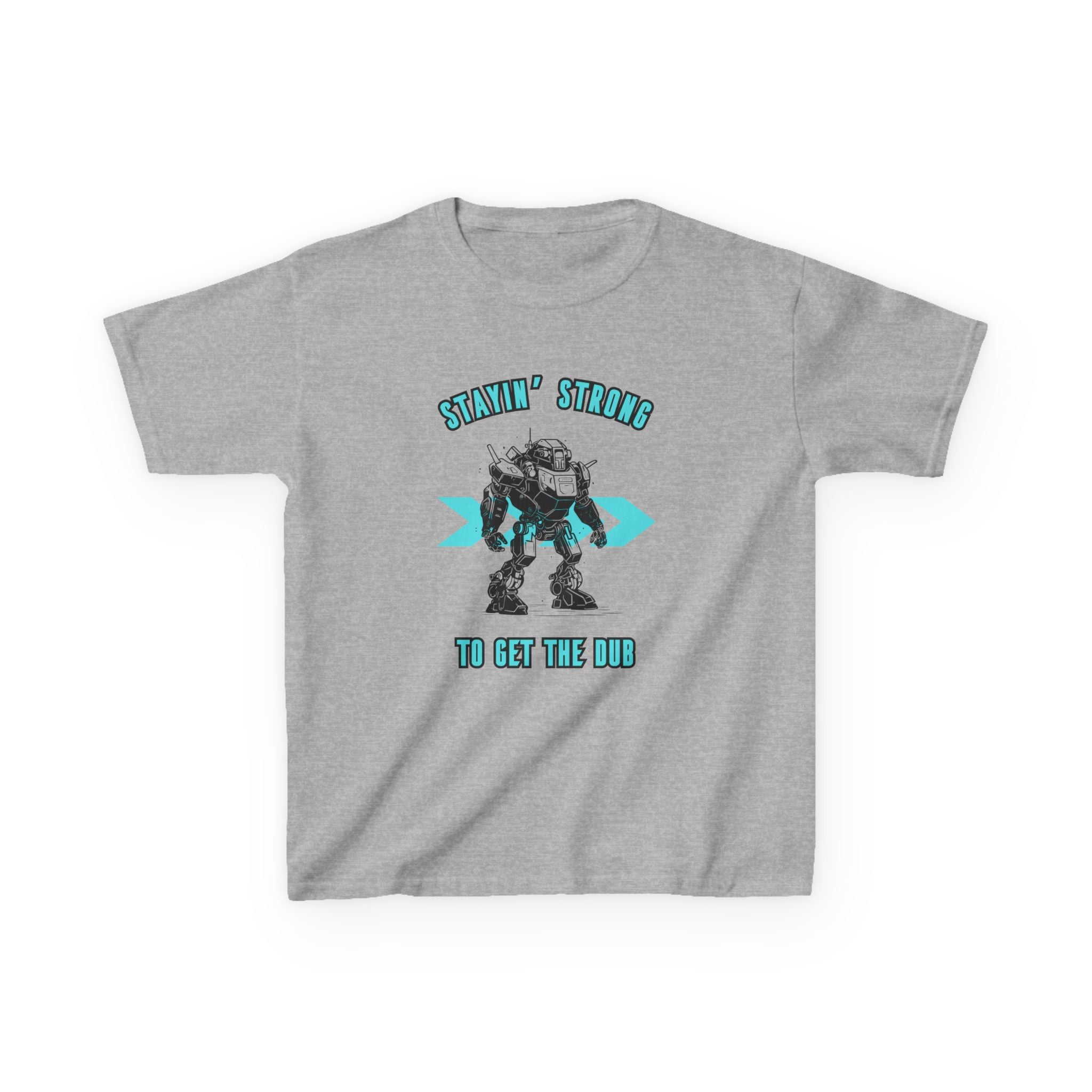 Stayin' Strong to Get the Dub-Kids Heavy Cotton™ Tee