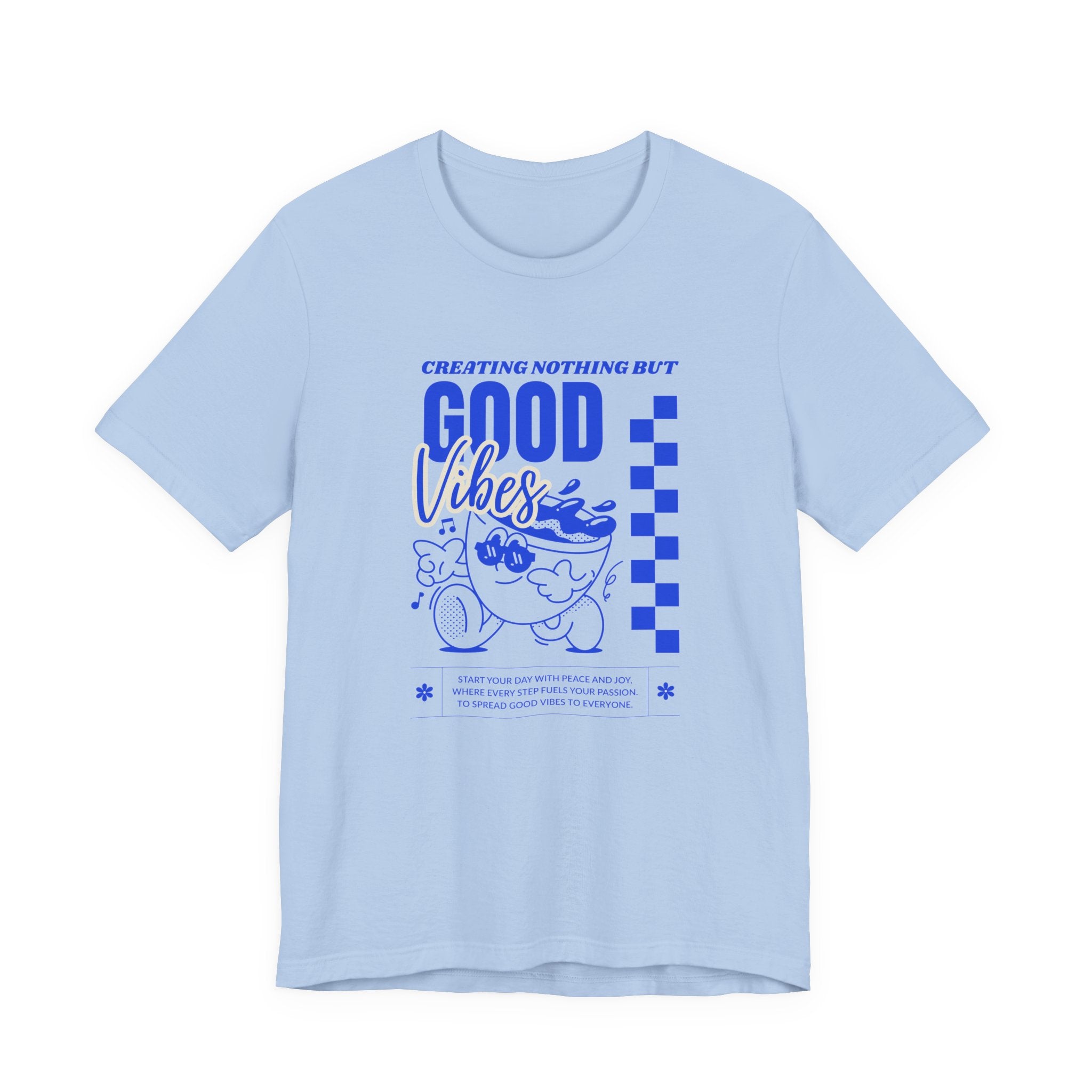 Creating Nothing But Good Vibes-Unisex Jersey Short Sleeve Tee