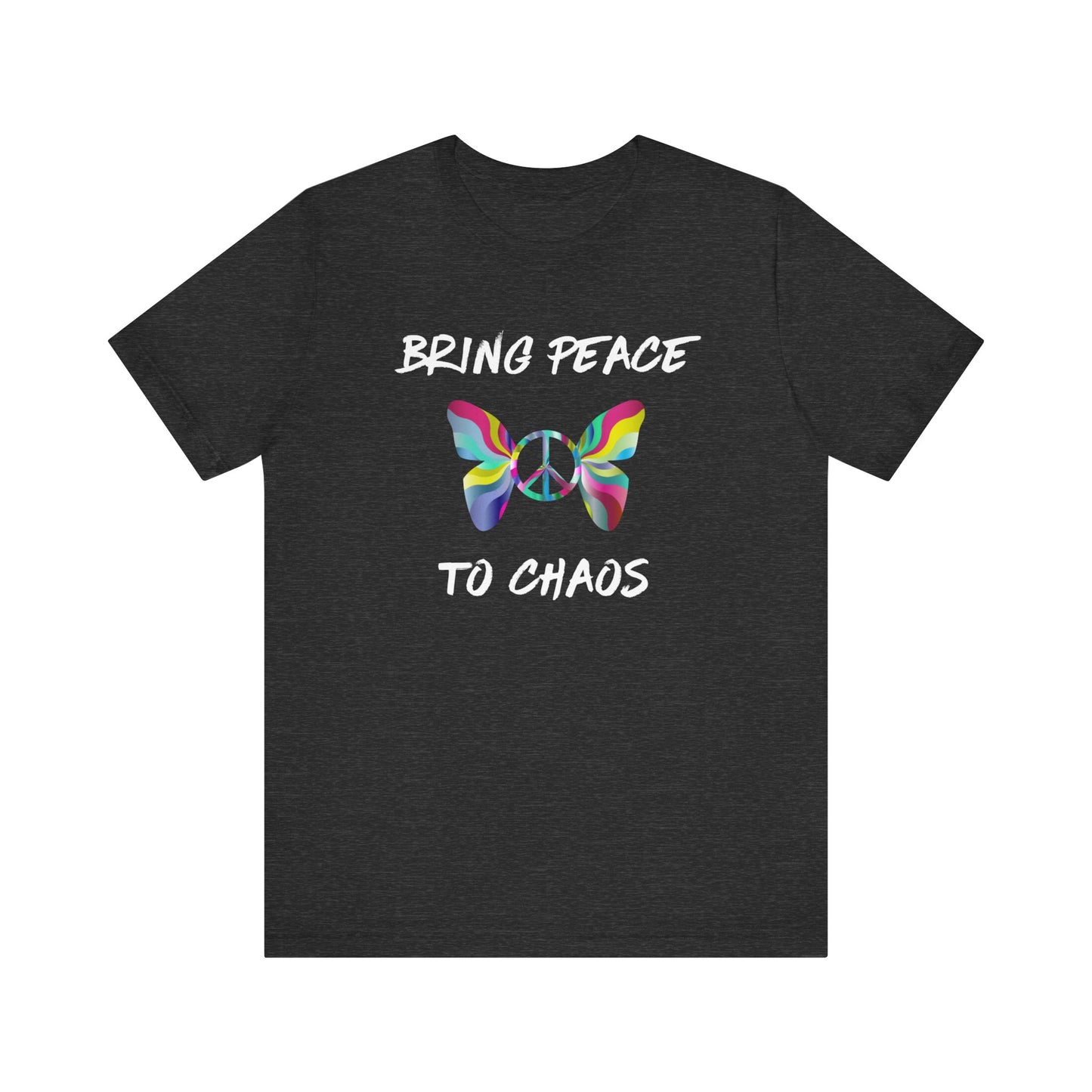 Bring Peace to Chaos-Unisex Jersey Short Sleeve Tee