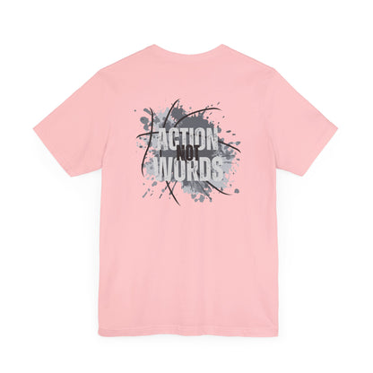 Action Not Words-Unisex Jersey Short Sleeve Tee