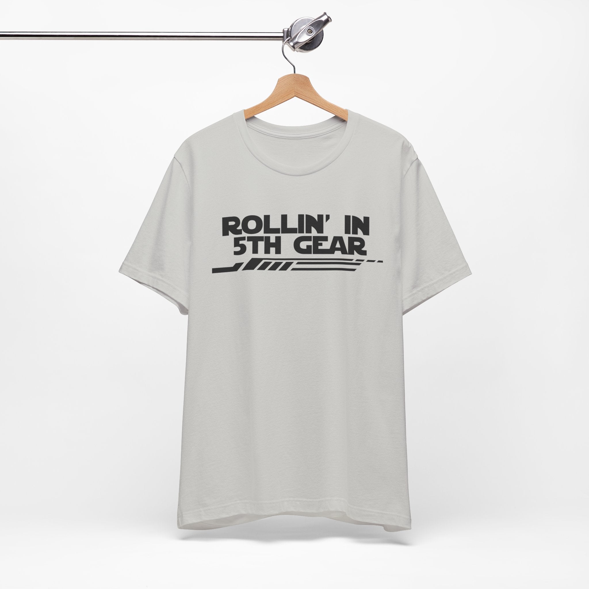 Rollin' In 5th Gear-Unisex Jersey Short Sleeve Tee