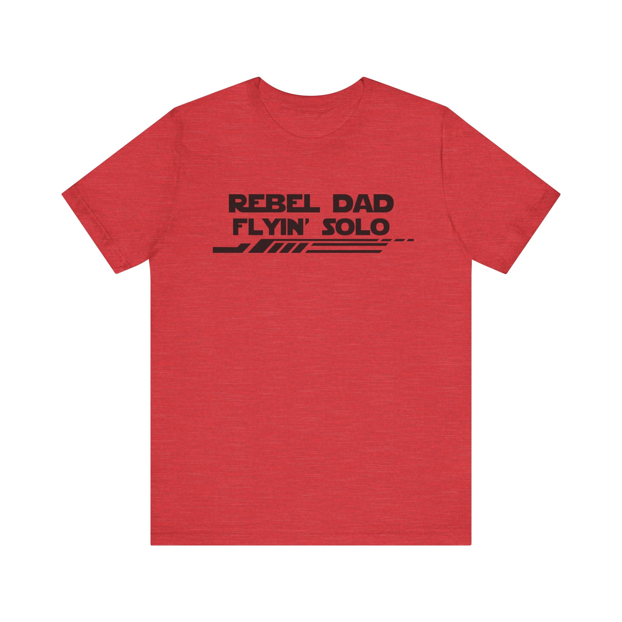 Rebel Dad Flyin' Solo-Unisex Jersey Short Sleeve Tee