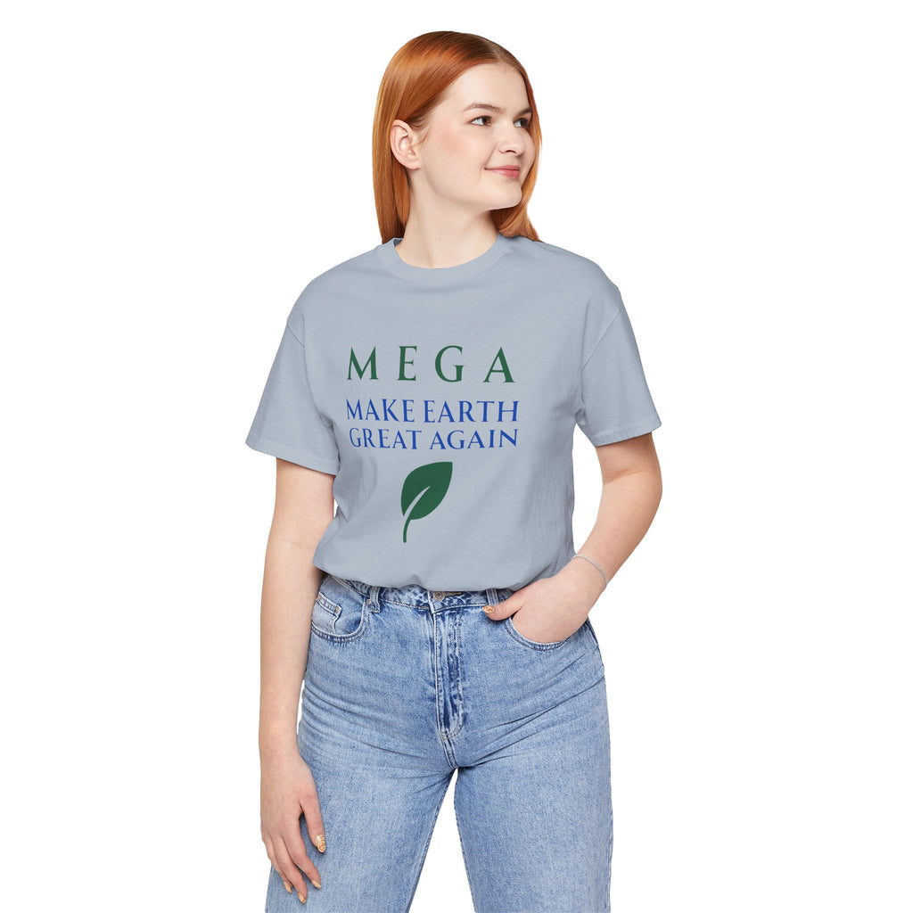MEGA Make Earth Great Again Version 2-Unisex Jersey Short Sleeve Tee