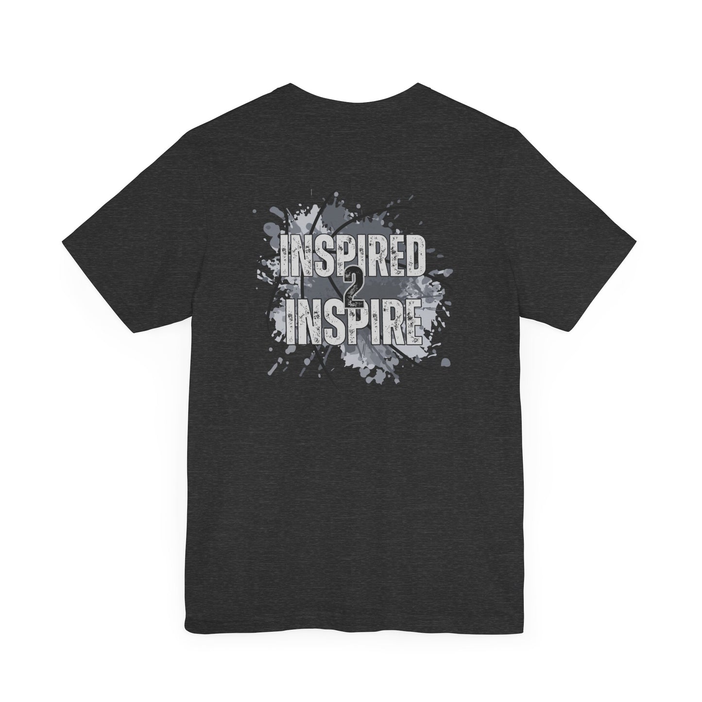 Inspired 2 Inspire-Double Sided Print-Unisex Jersey Short Sleeve Tee