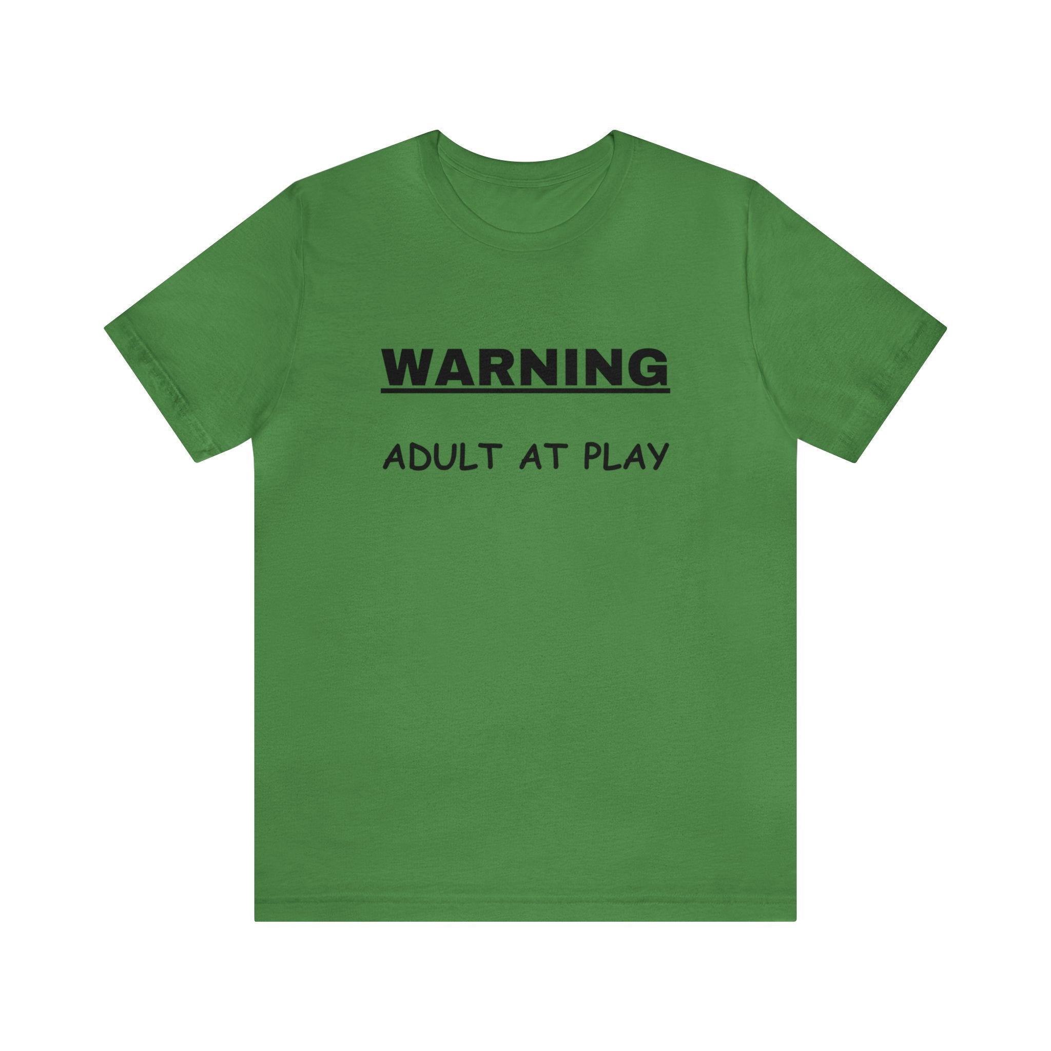 WARNING Adult at Play-Unisex Short Sleeve Tee