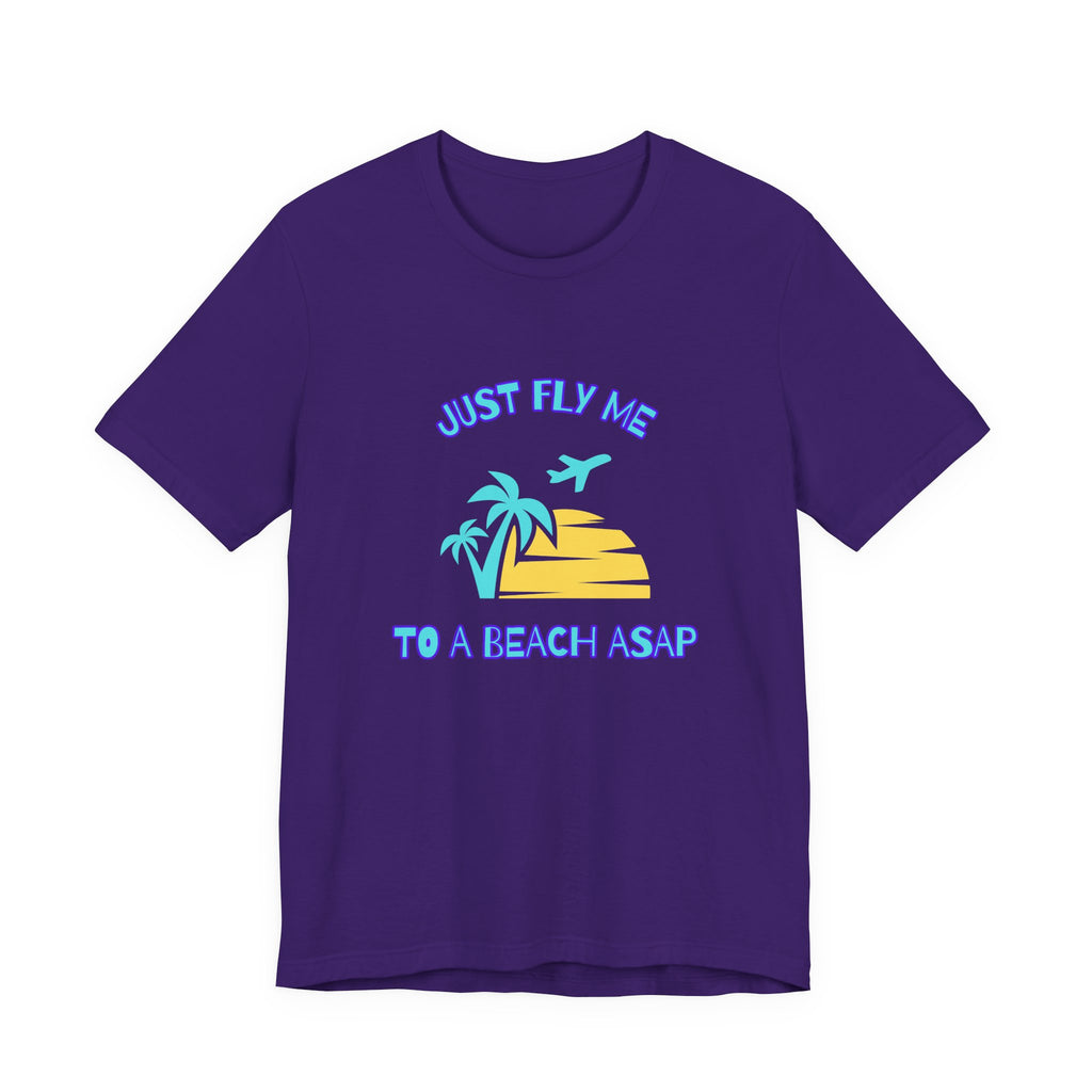 Just Fly Me to a Beach ASAP-Unisex Jersey Short Sleeve Tee