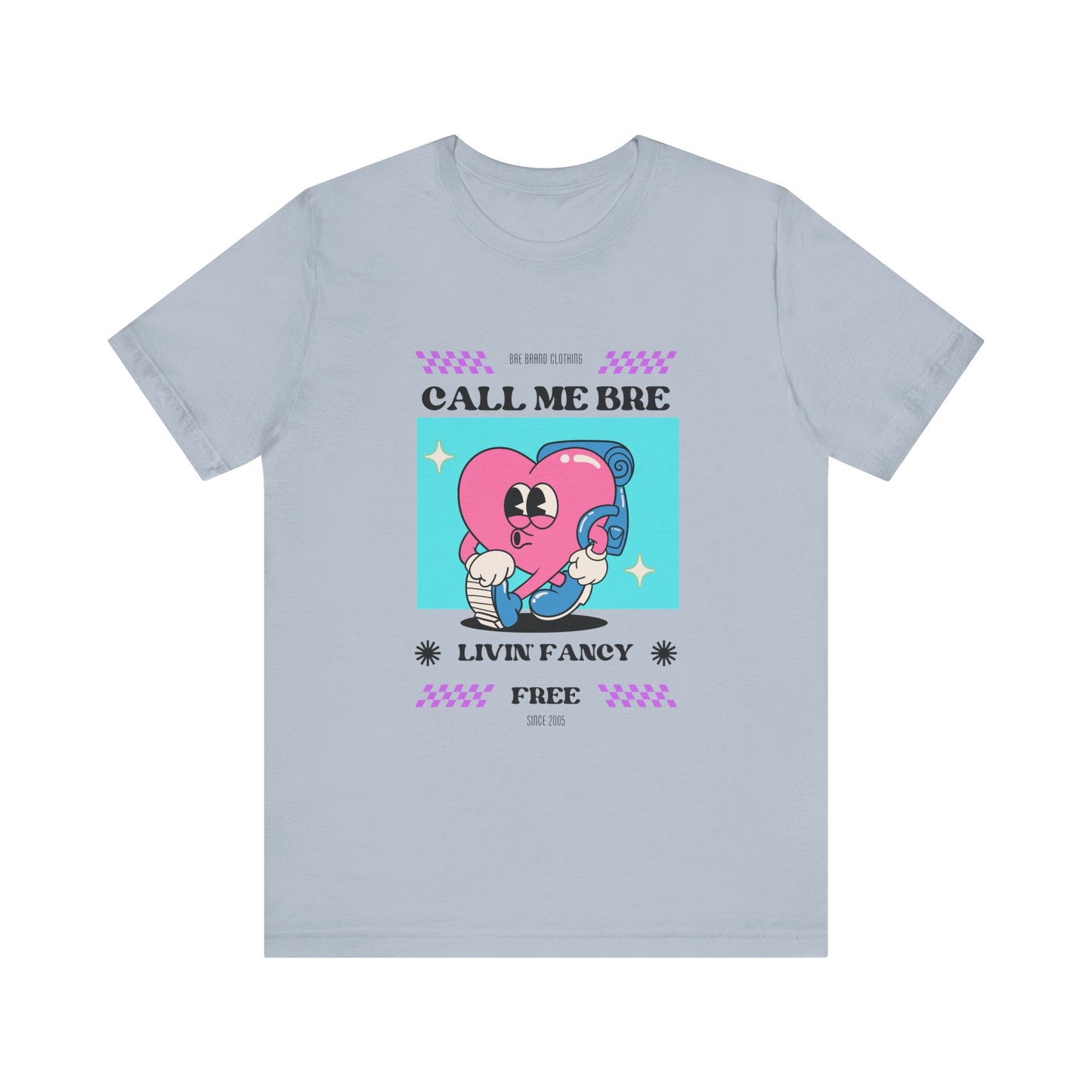 Call Me Bre-Unisex Jersey Short Sleeve Tee