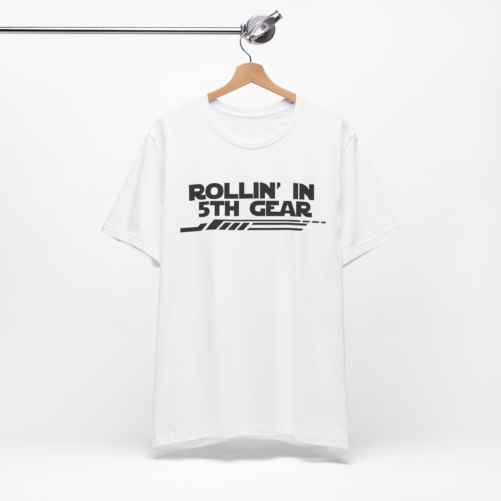 Rollin' In 5th Gear-Unisex Jersey Short Sleeve Tee