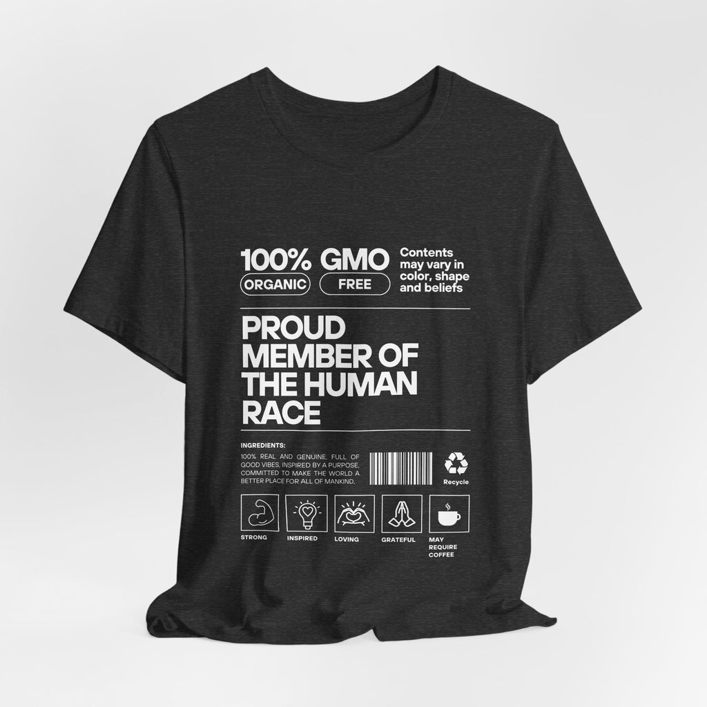 Proud Member of the Human Race-Unisex Jersey Short Sleeve Tee