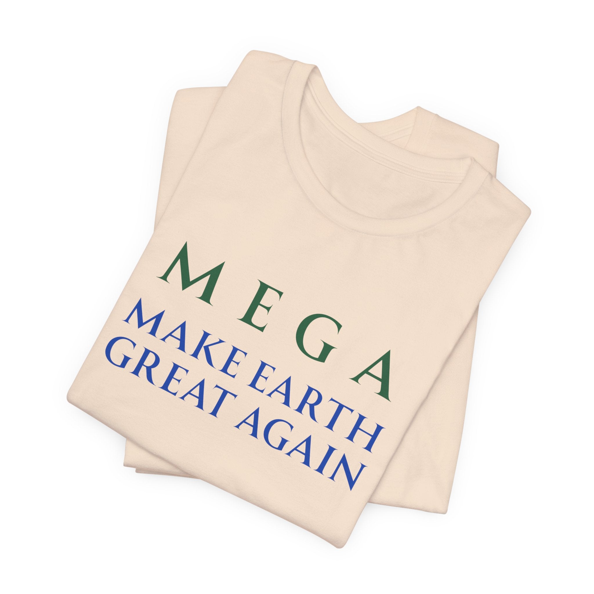 MEGA Make Earth Great Again-Unisex Jersey Short Sleeve Tee