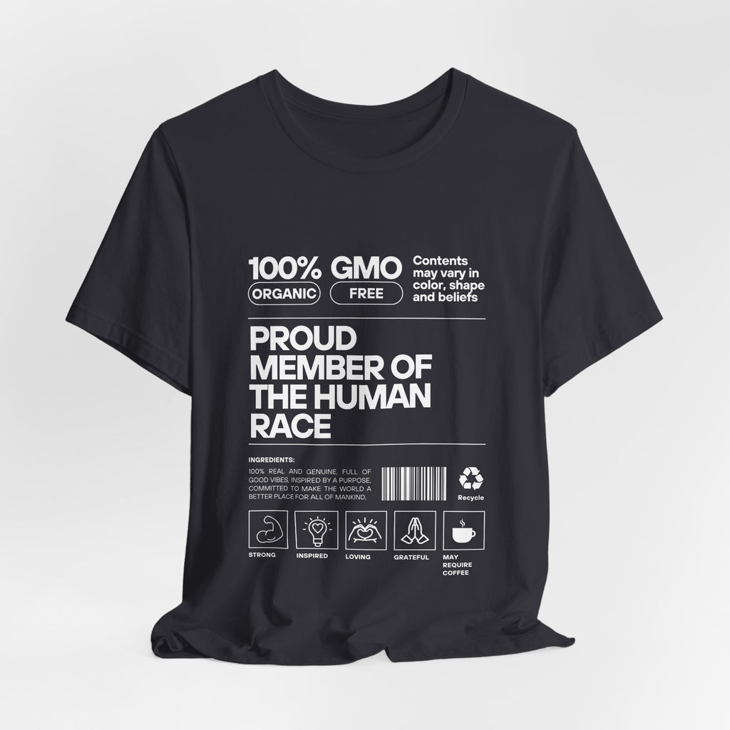Proud Member of the Human Race-Unisex Jersey Short Sleeve Tee