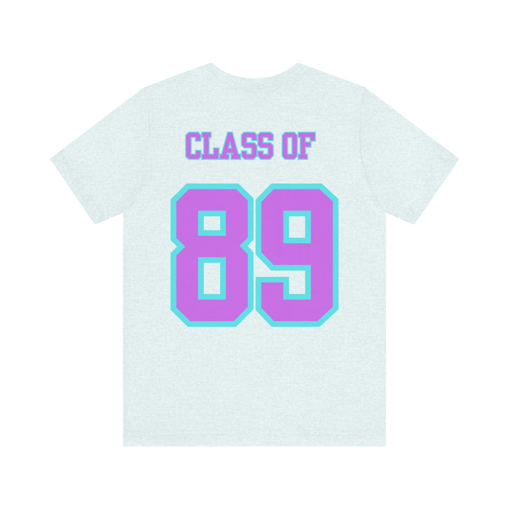 Class of '89 Rules Version 1-Unisex Jersey Short Sleeve Tee