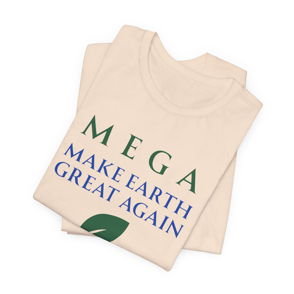 MEGA Make Earth Great Again Version 2-Unisex Jersey Short Sleeve Tee