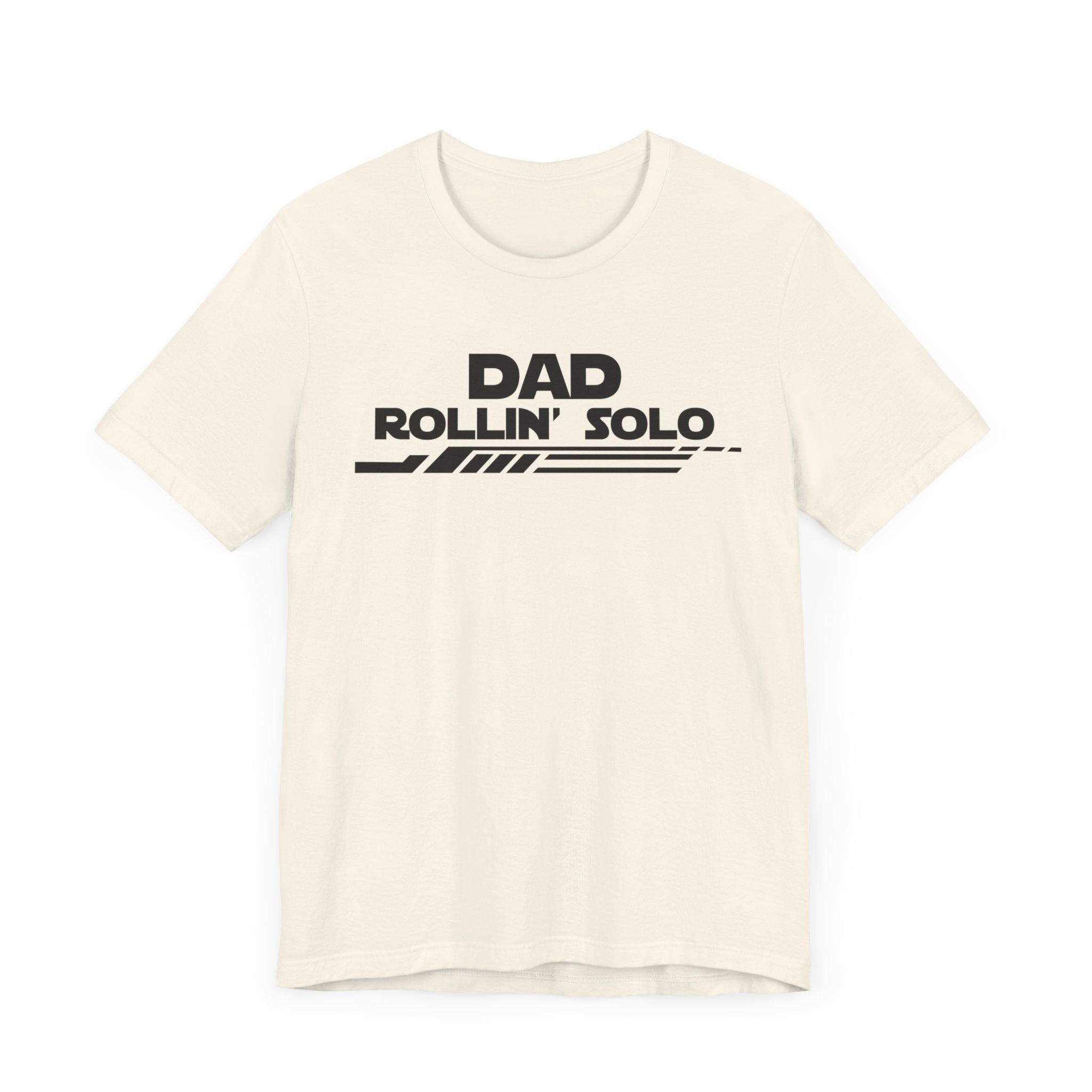 Dad Rollin' Solo-Unisex Jersey Short Sleeve Tee