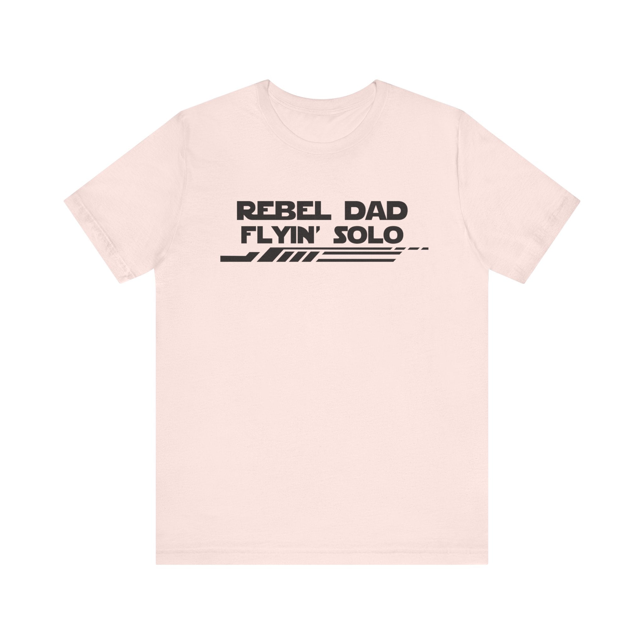 Rebel Dad Flyin' Solo-Unisex Jersey Short Sleeve Tee