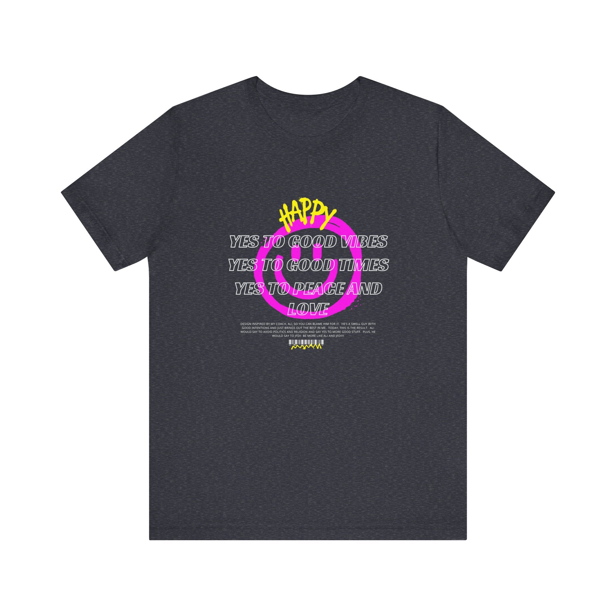 Good Times-Unisex Jersey Short Sleeve Tee