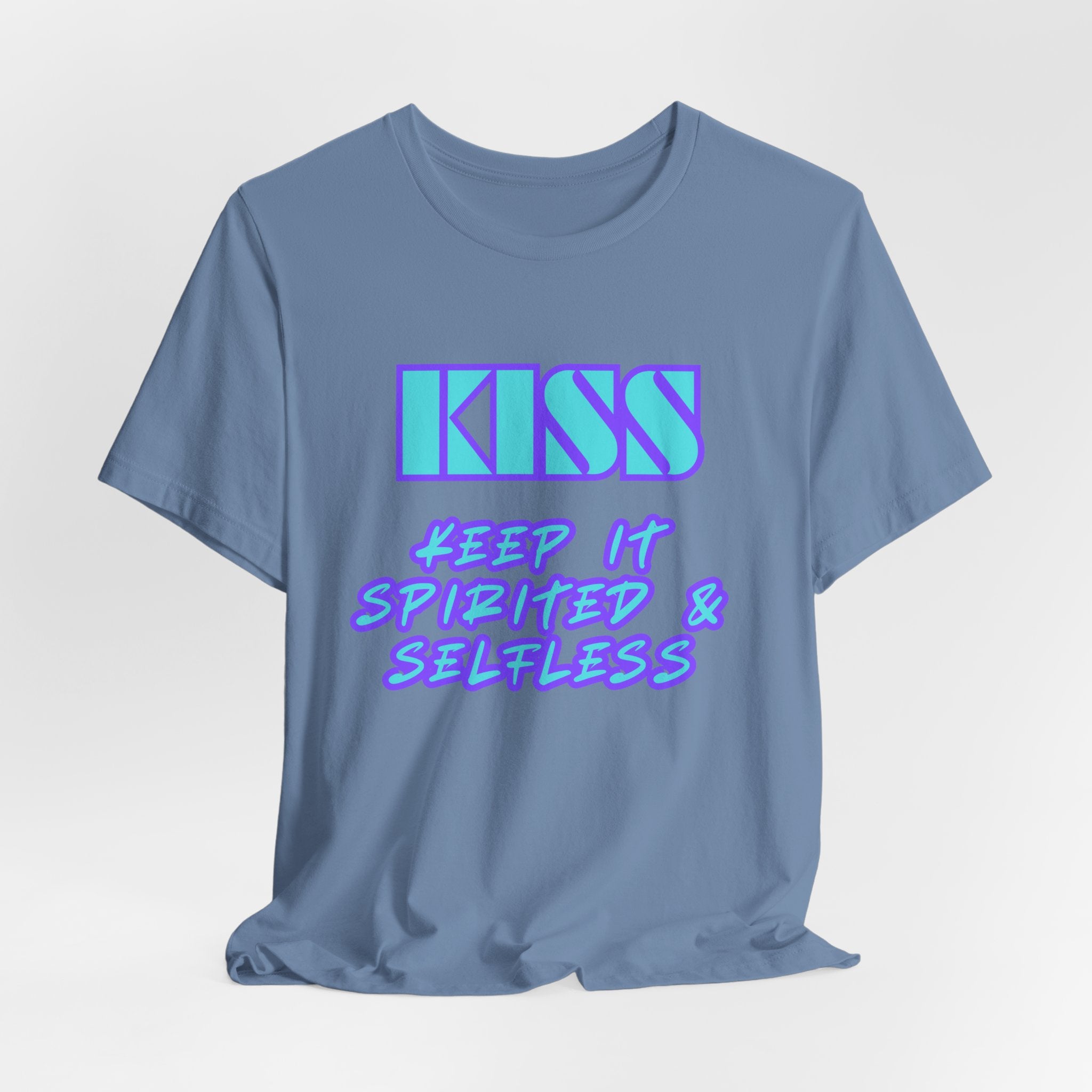 KISS Keep It Spirited & Selfless-Unisex Jersey Short Sleeve Tee