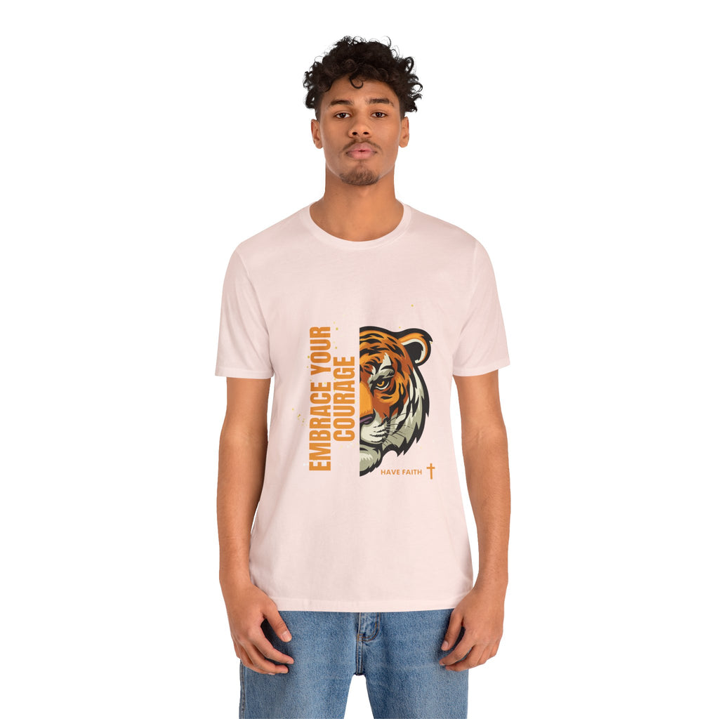 Embrace Your Courage Have Faith-Unisex Jersey Short Sleeve Tee