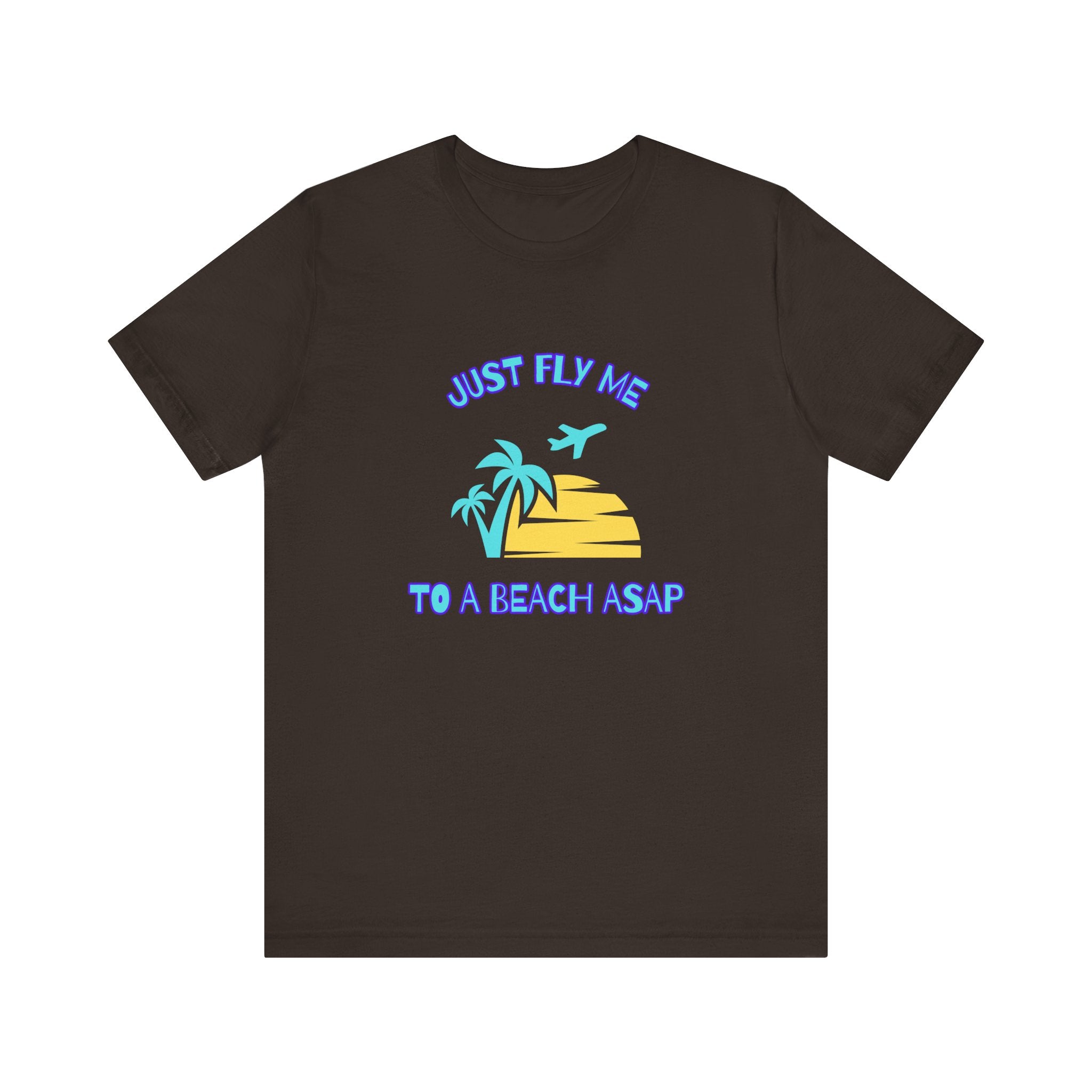 Just Fly Me to a Beach ASAP-Unisex Jersey Short Sleeve Tee