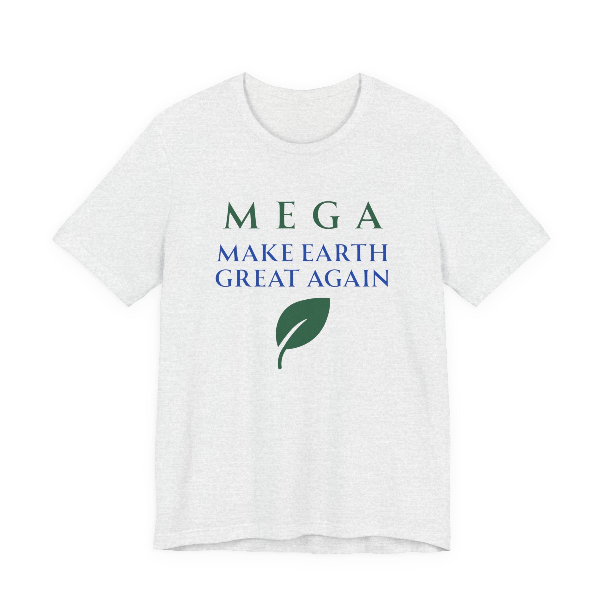 MEGA Make Earth Great Again Version 2-Unisex Jersey Short Sleeve Tee