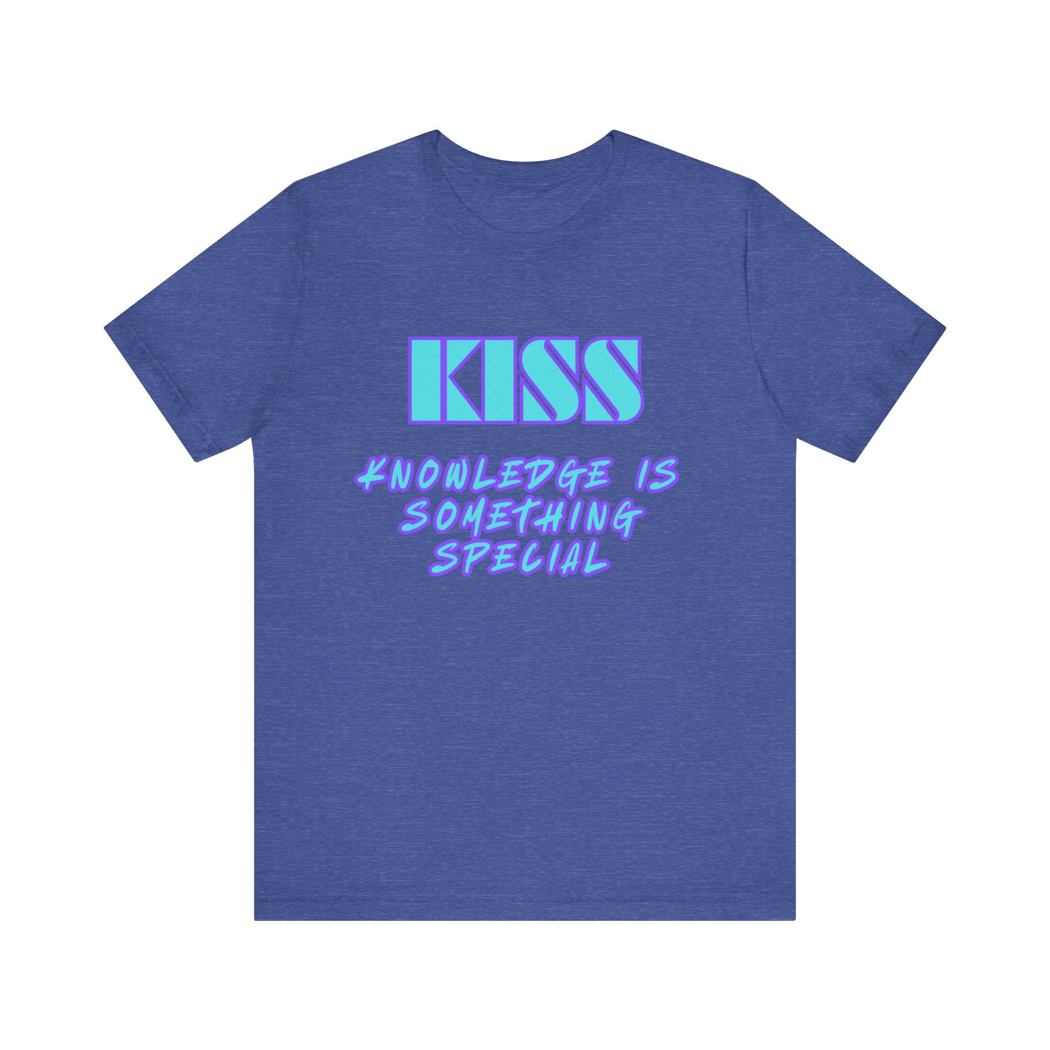 KISS-Knowledge is Something Special-Unisex Jersey Short Sleeve Tee