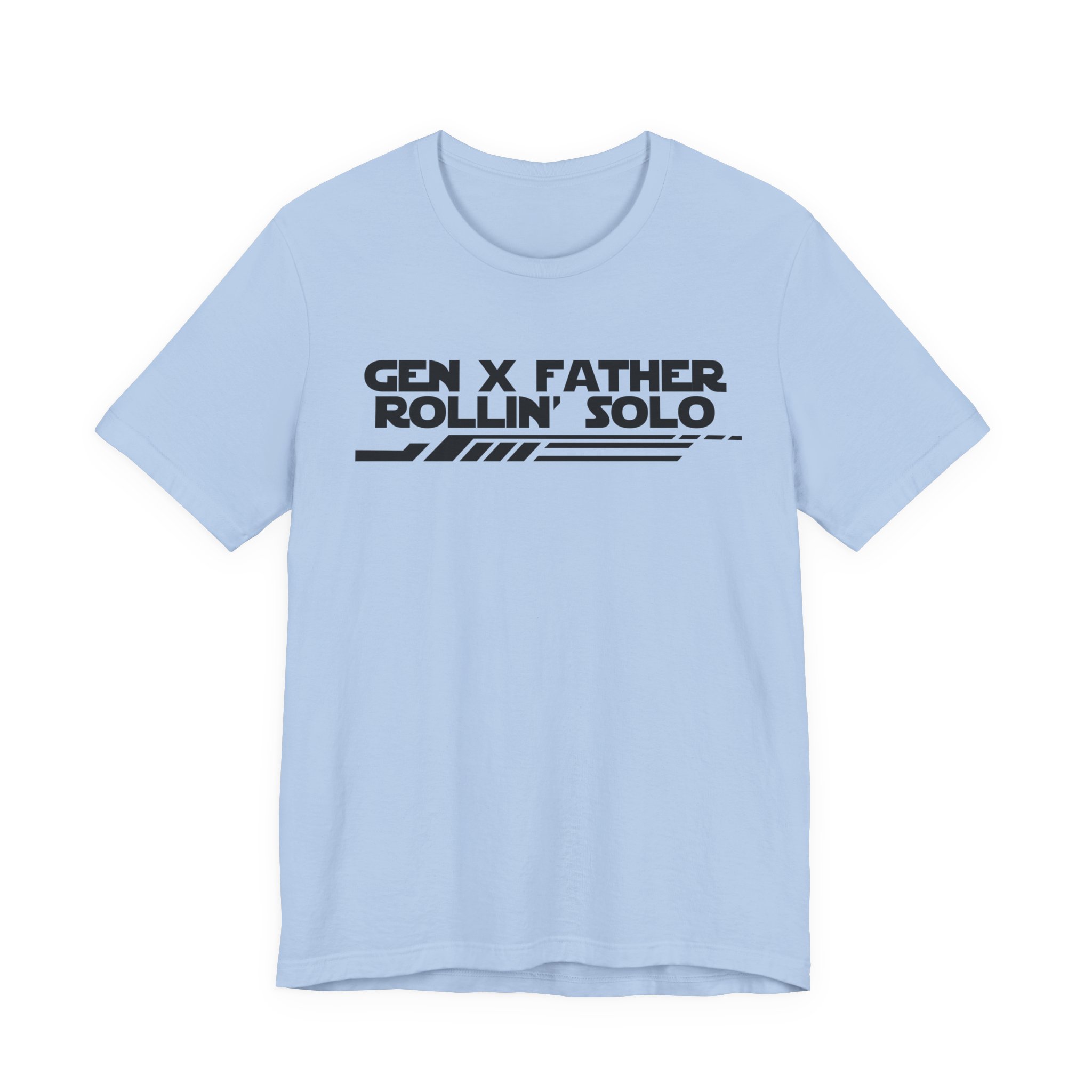 Gen X Father Rollin' Solo-Unisex Jersey Short Sleeve Tee - Image 41