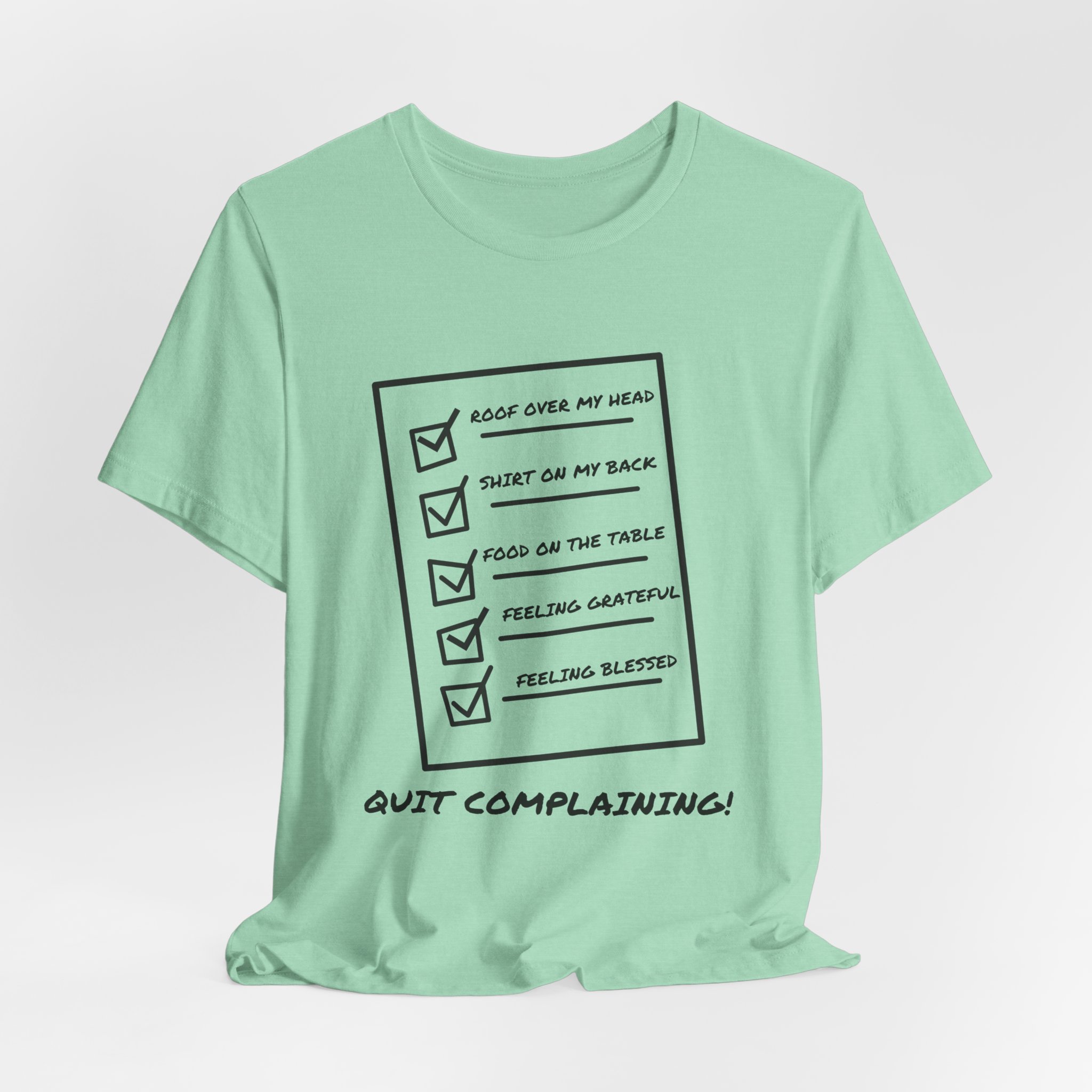 Quit Complaining-Unisex Jersey Short Sleeve Tee - Image 32