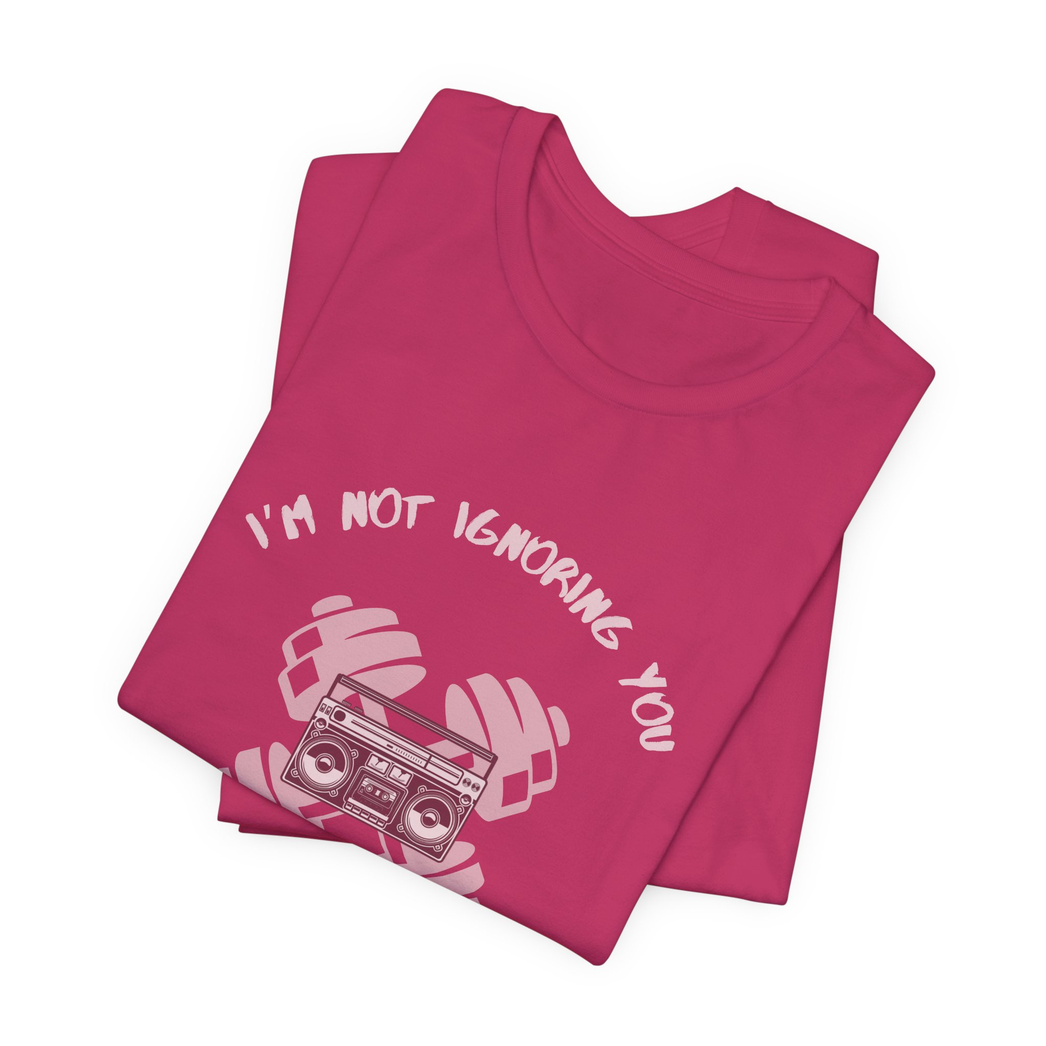 I'm Not Ignoring You...I'm Just in My Zone-Unisex Jersey Short Sleeve Tee - Image 67