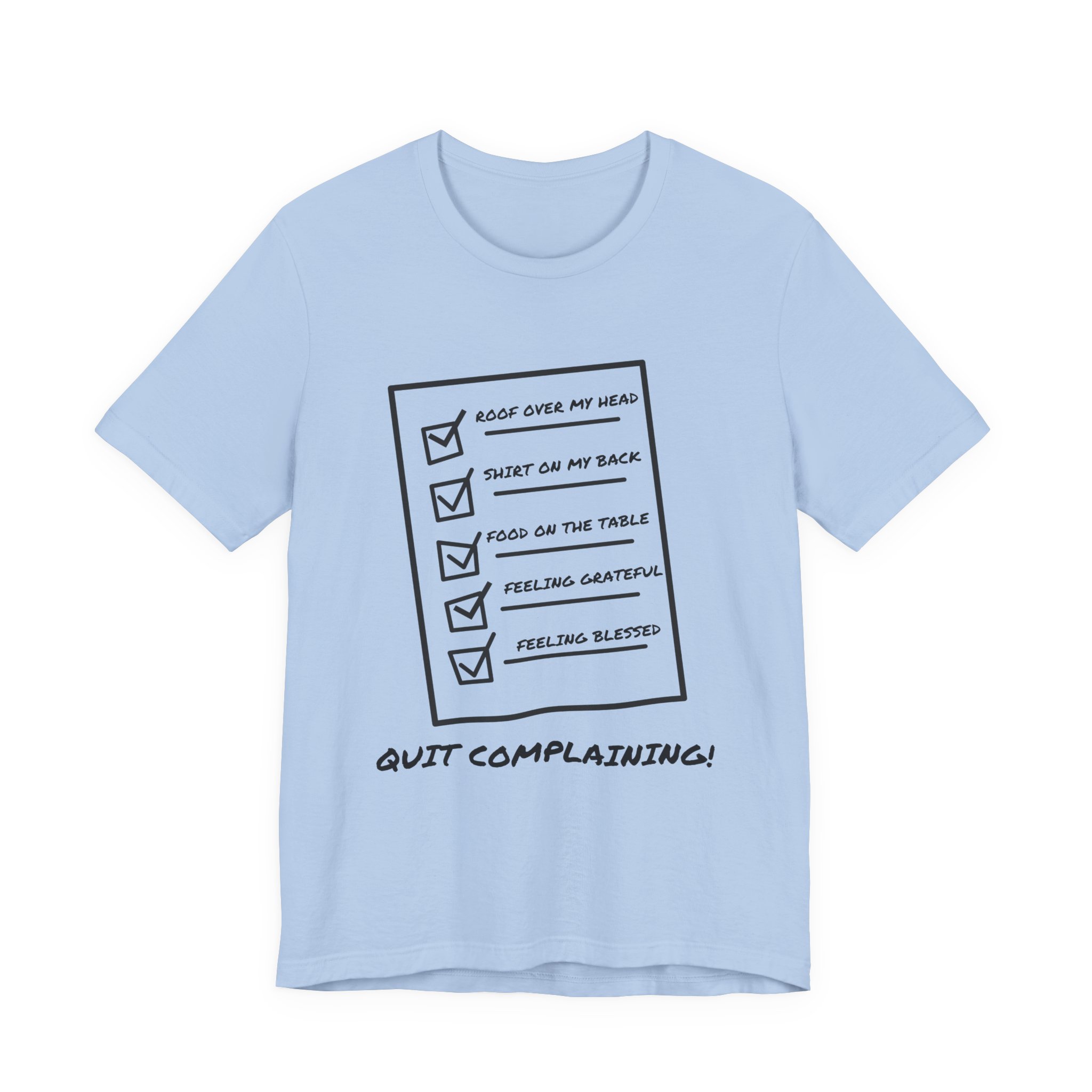 Quit Complaining-Unisex Jersey Short Sleeve Tee - Image 41