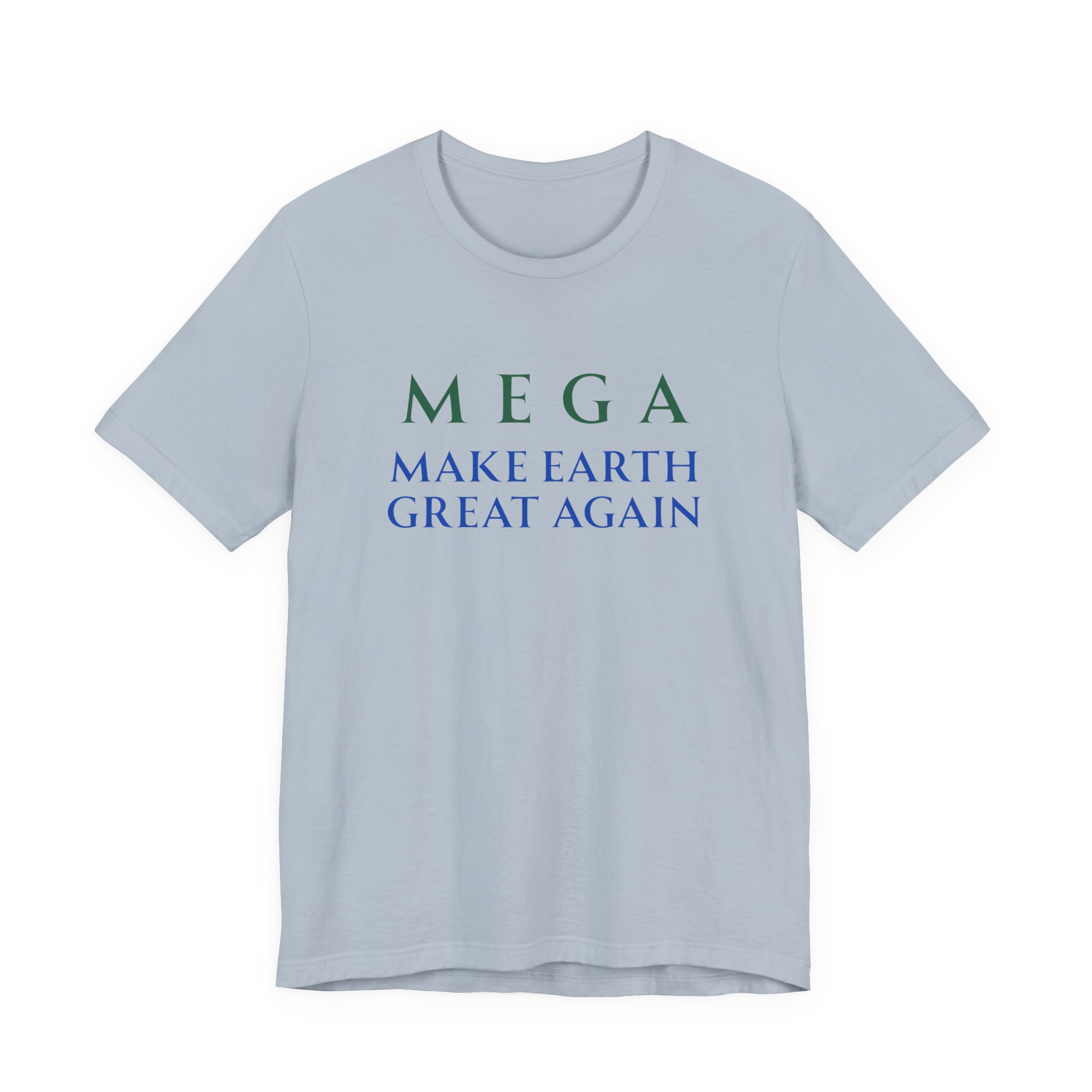 MEGA Make Earth Great Again-Unisex Jersey Short Sleeve Tee - Image 49