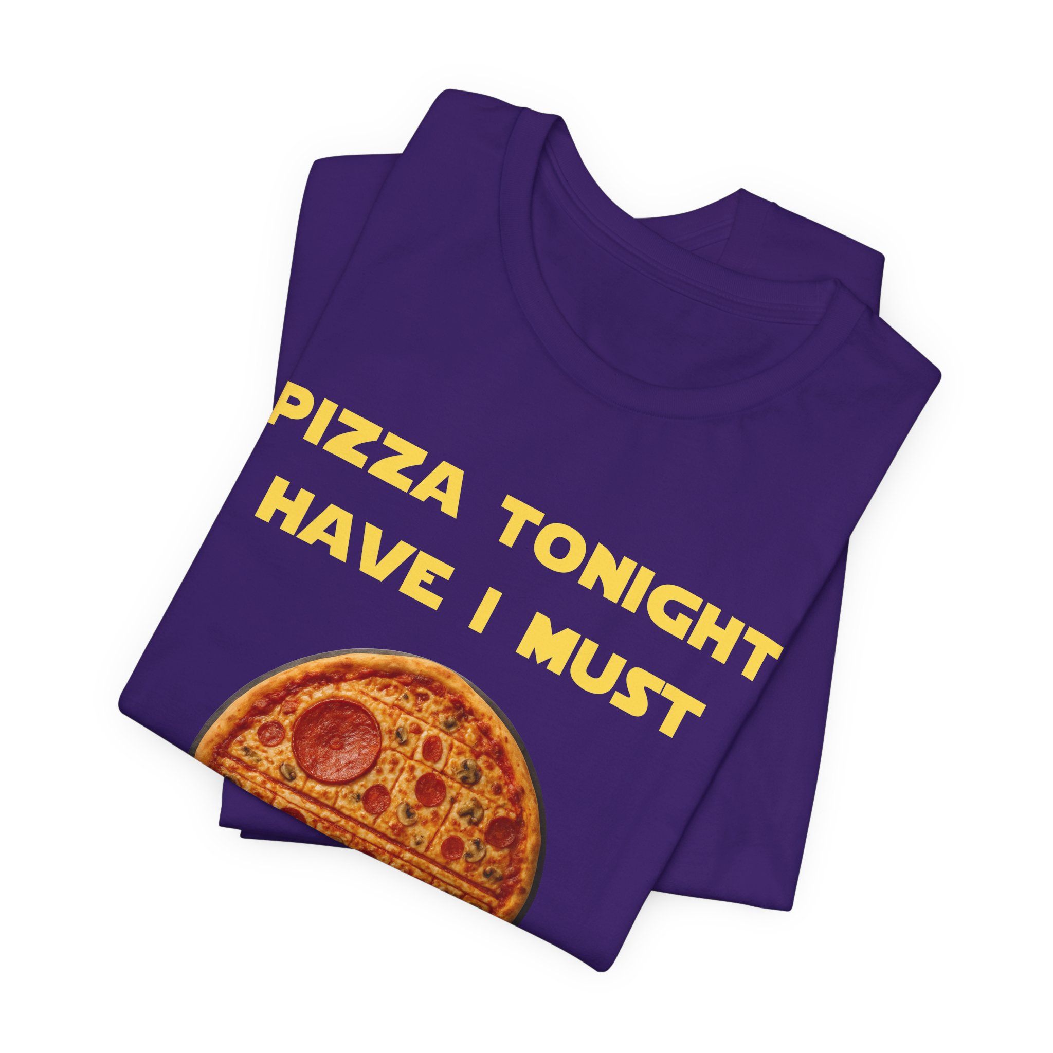 Pizza Tonight Have I Must-Unisex Jersey Short Sleeve Tee - Image 59