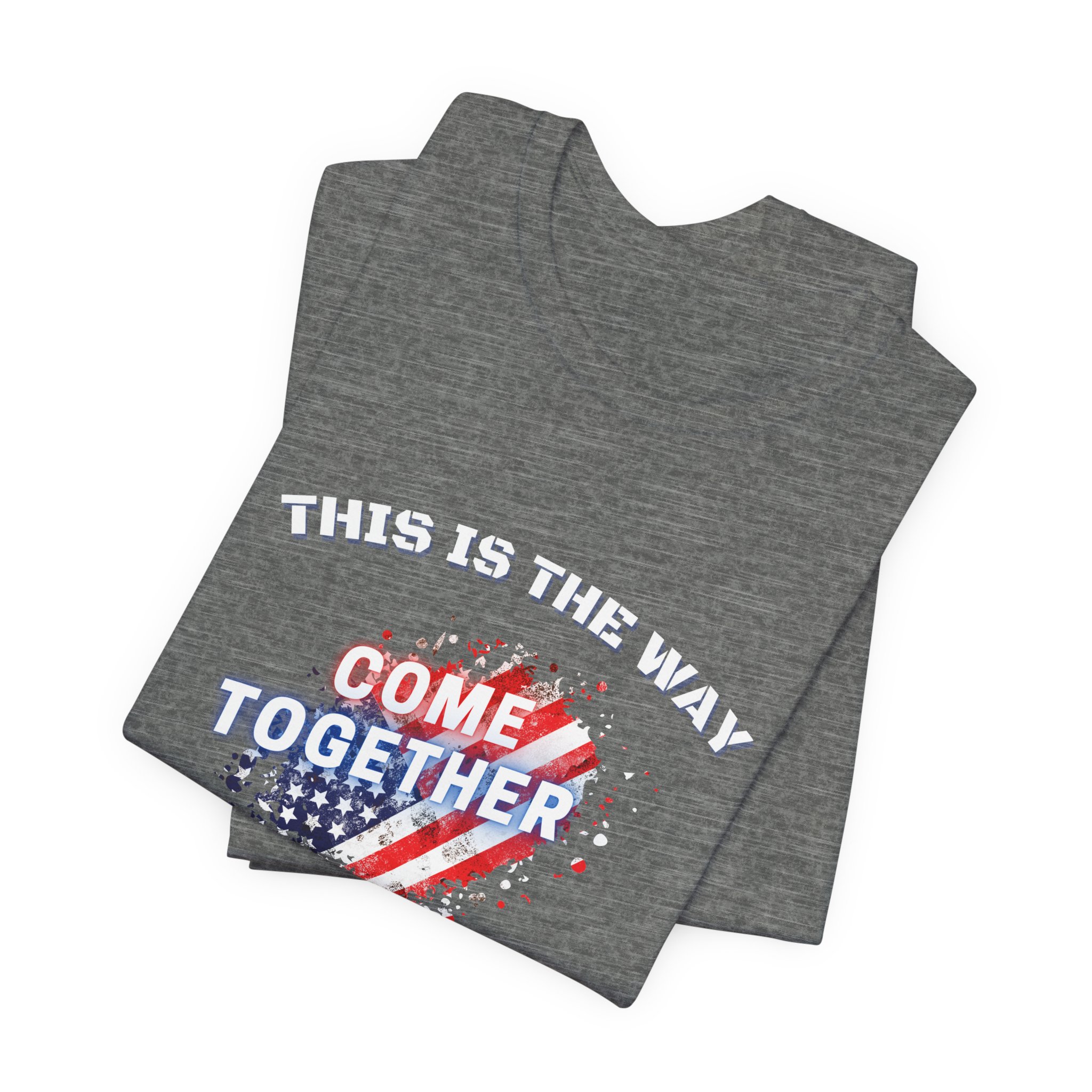 This is the Way...The American Way-Unisex Jersey Short Sleeve Tee - Image 3