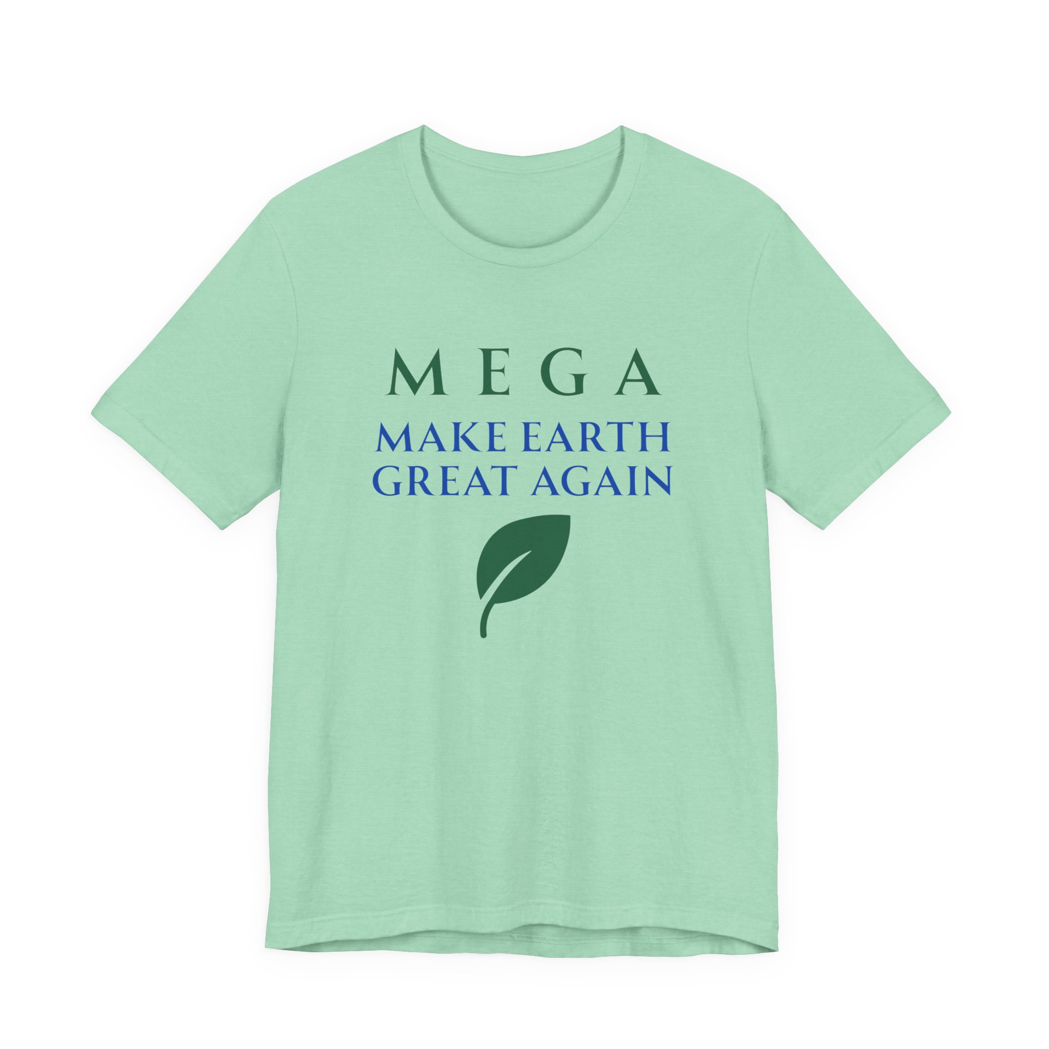 MEGA Make Earth Great Again Version 2-Unisex Jersey Short Sleeve Tee - Image 33