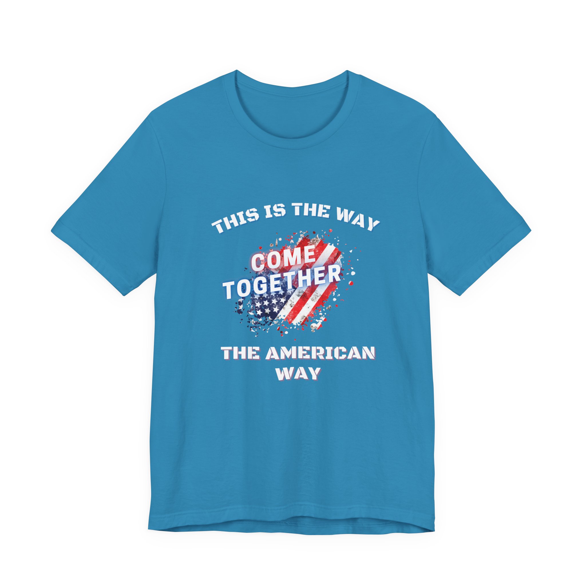 This is the Way...The American Way-Unisex Jersey Short Sleeve Tee - Image 29