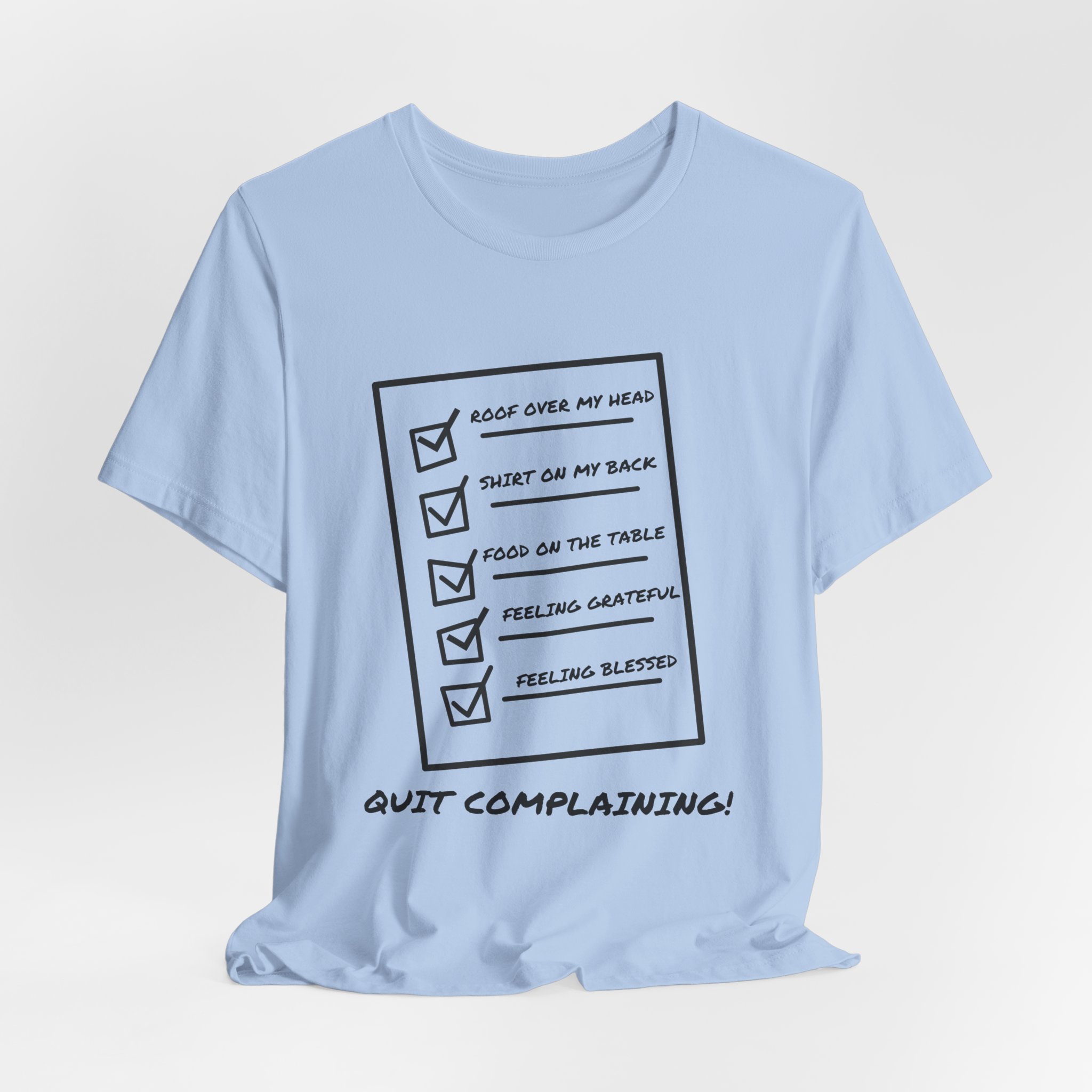Quit Complaining-Unisex Jersey Short Sleeve Tee - Image 44